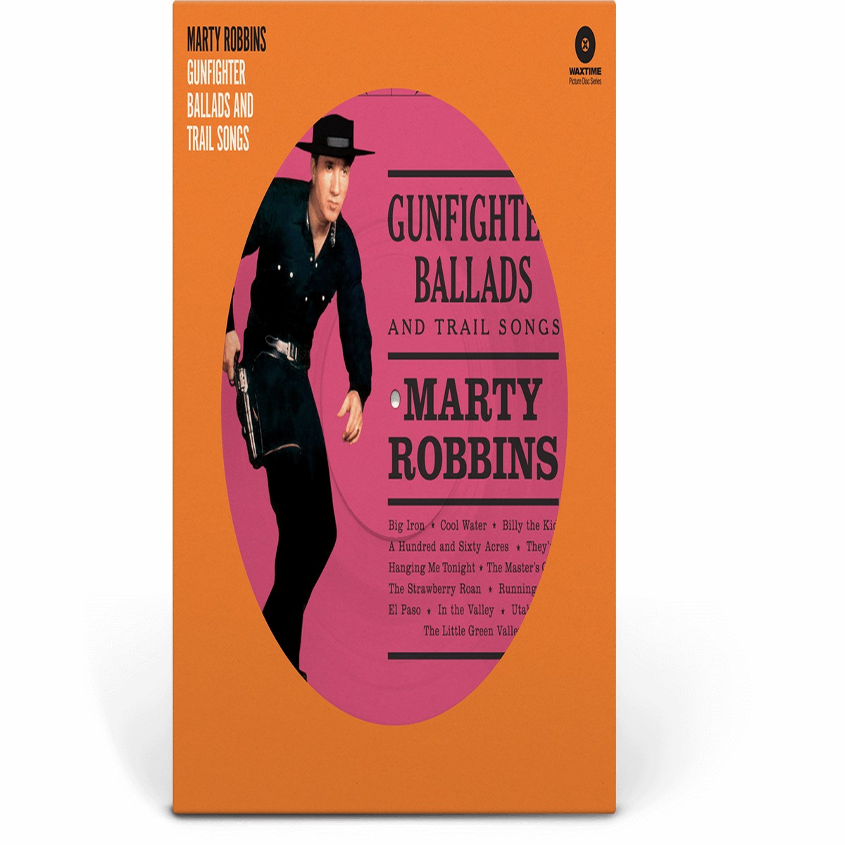 Marty Robbins : Gunfighter Ballads And Trail Songs (Picture Disc)