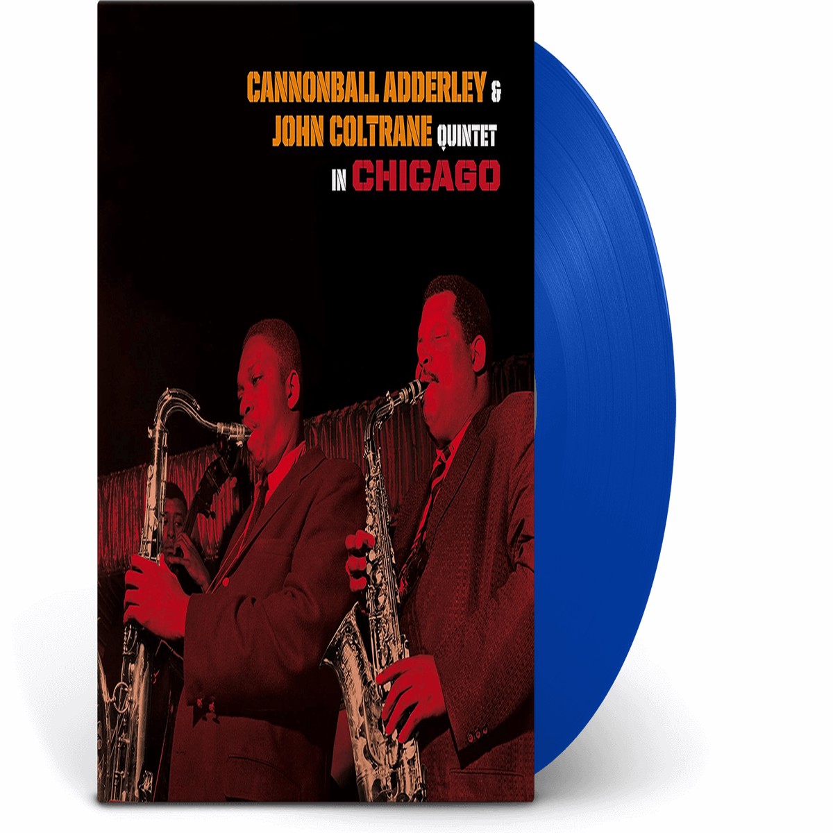 Cannonball Adderley & John Coltrane : Cannonball Adderley & John Coltrane Quintet in Chicago (Blue Vinyl)