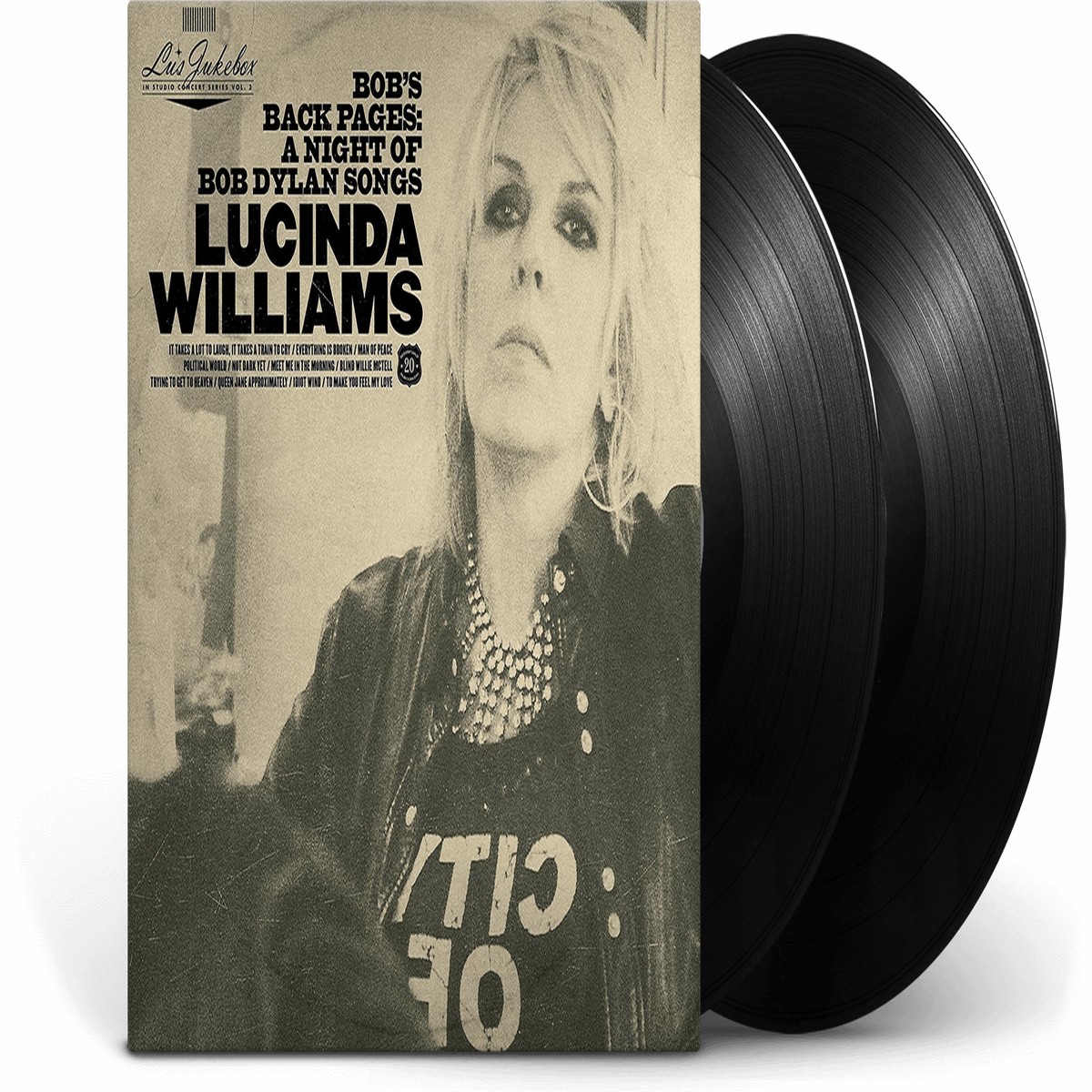Lucinda Williams : Lu’s Jukebox Vol. 3: Bob’s Back Pages: A Night of Bob Dylan Songs