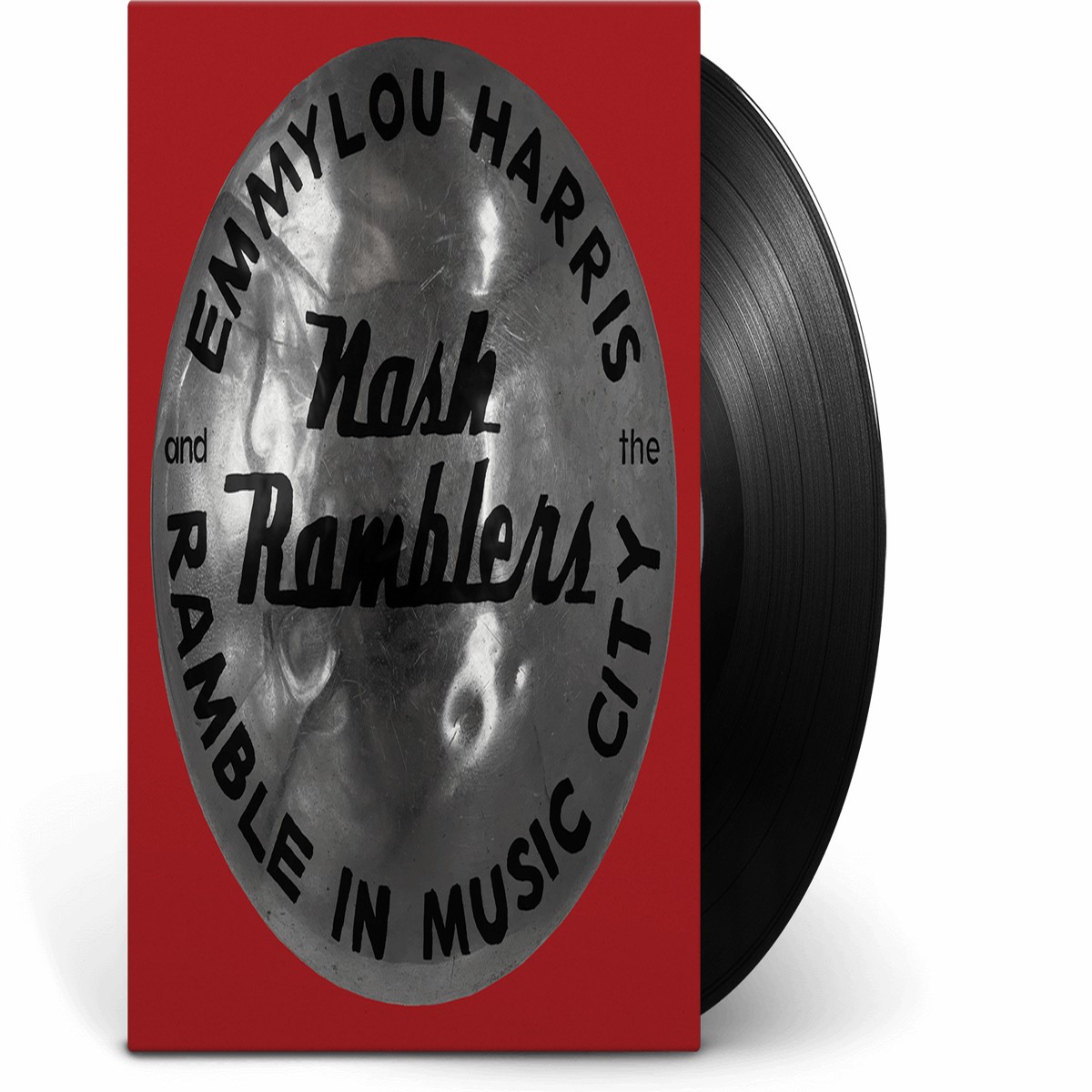 Emmylou Harris & The Nash Ramblers : Ramble in Music City: The Lost Concert (Live)
