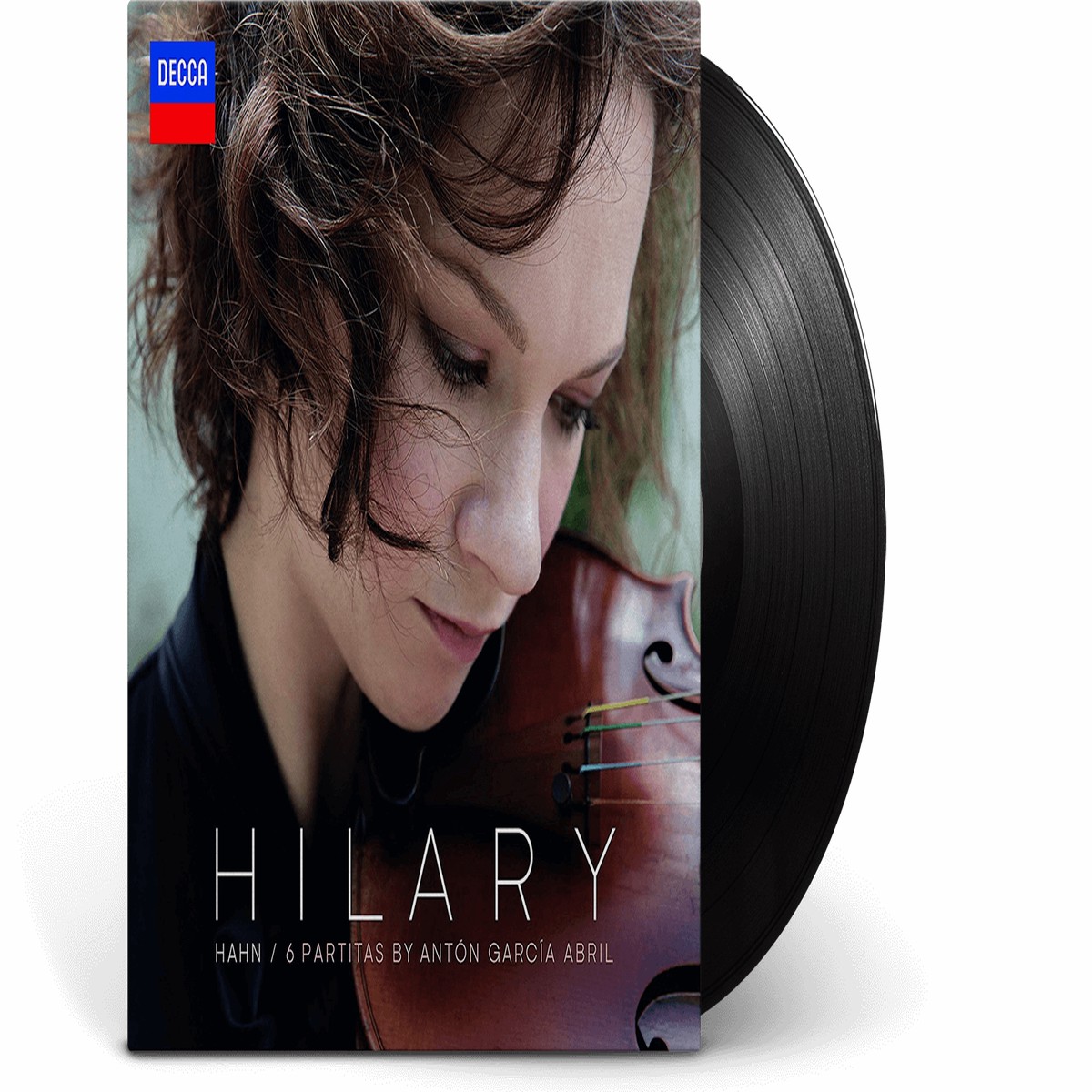 Hilary Hahn : Garca Abril: 6 Partitas