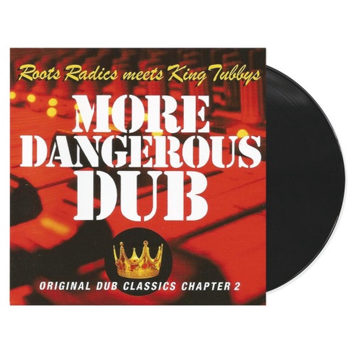 Roots Radics Meets King Tubby’s – More Dangerous Dub – LP Vinyl