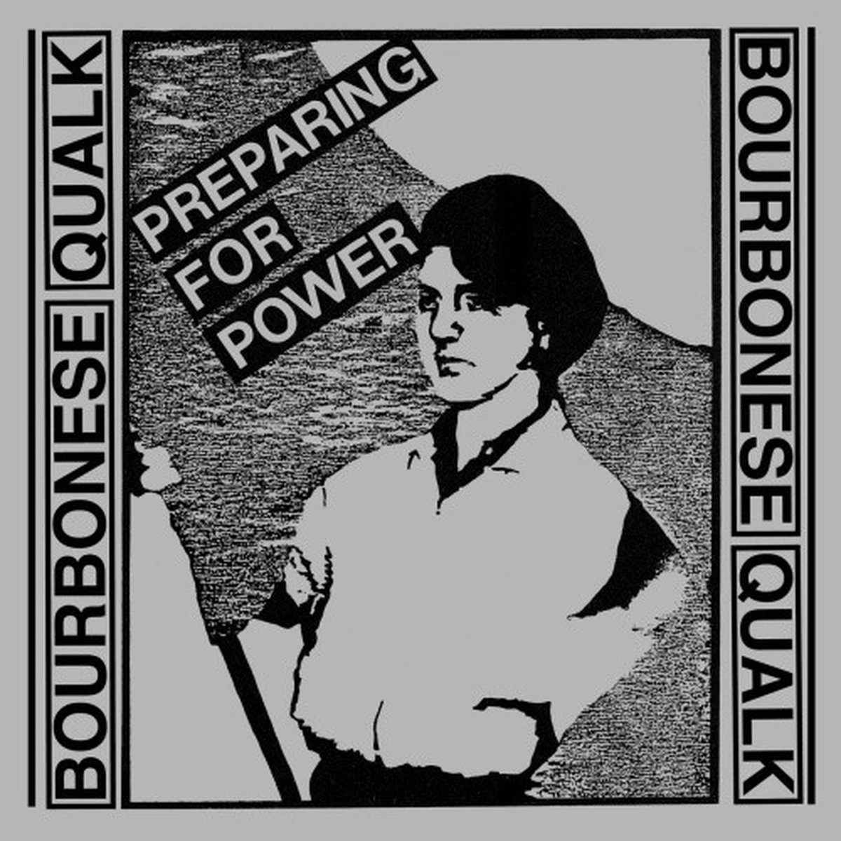 Bourbonese Qualk – Preparing For Power – LP Vinyl