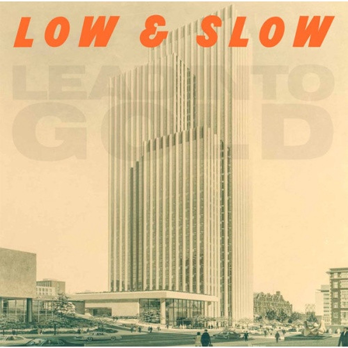 Lead Into Gold – Low & Slow – 12″ Vinyl
