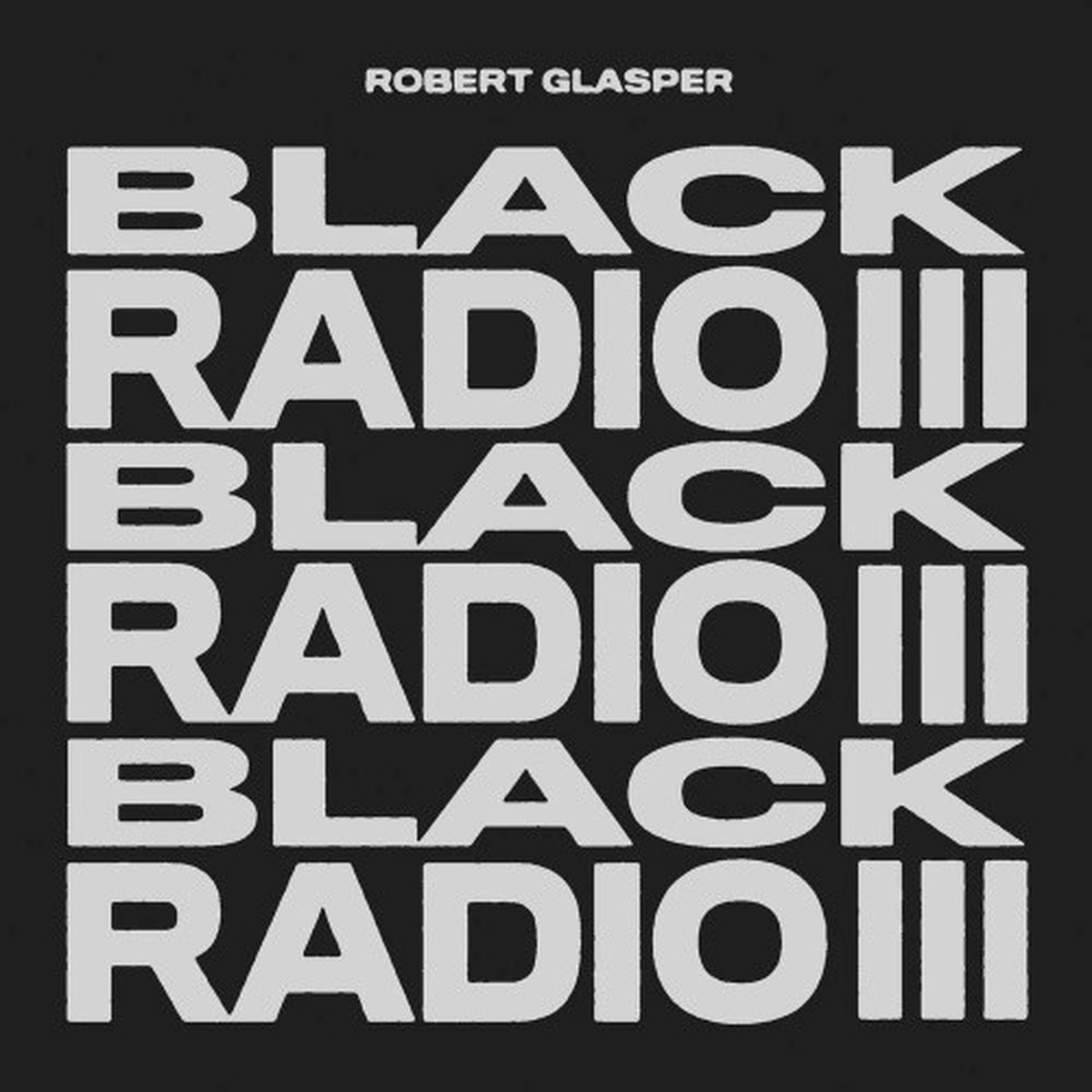 Robert Glasper – Black Radio III – 2x LP Colored Vinyl