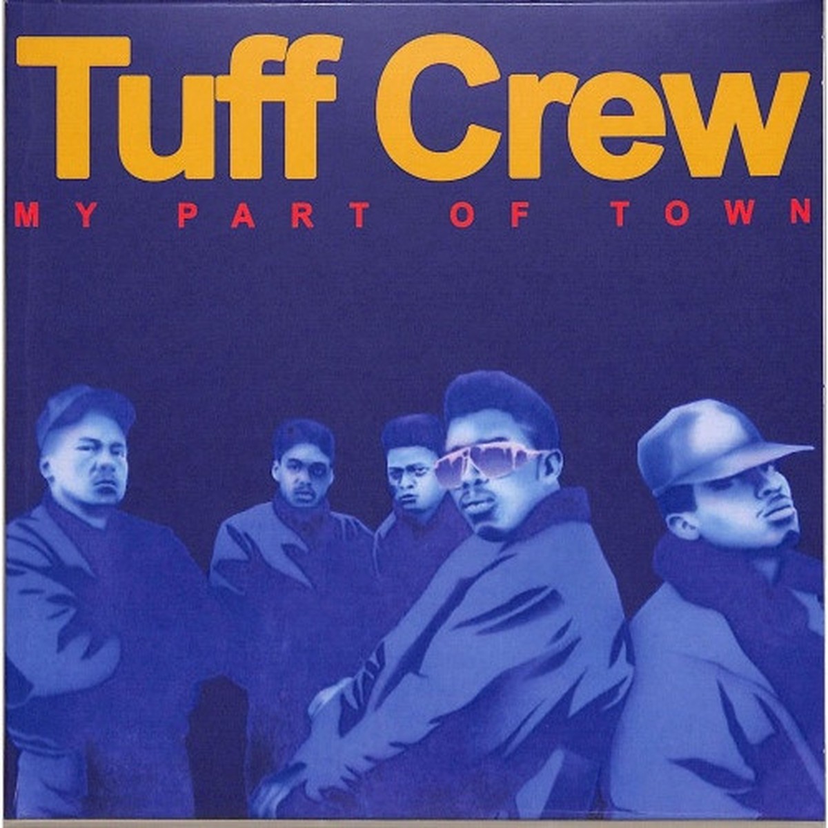 Tuff Crew – My Part Of Town / Mountains World RSD – 7″ Vinyl