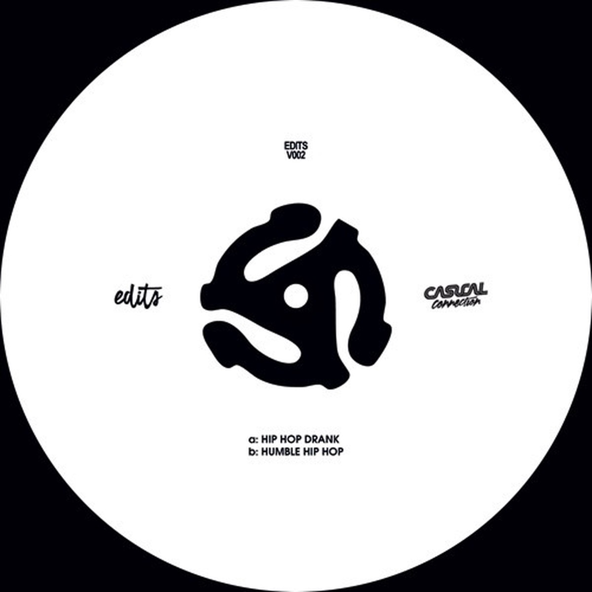 Casual Connection – Hip Hop Drank – 7″ Vinyl