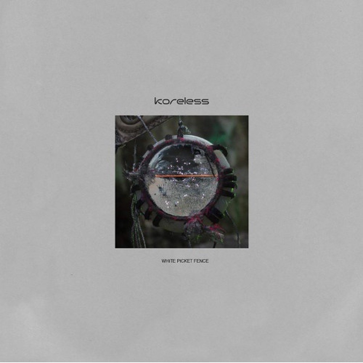 Koreless – White Picket Fence / Joy Squad – 12″ Vinyl