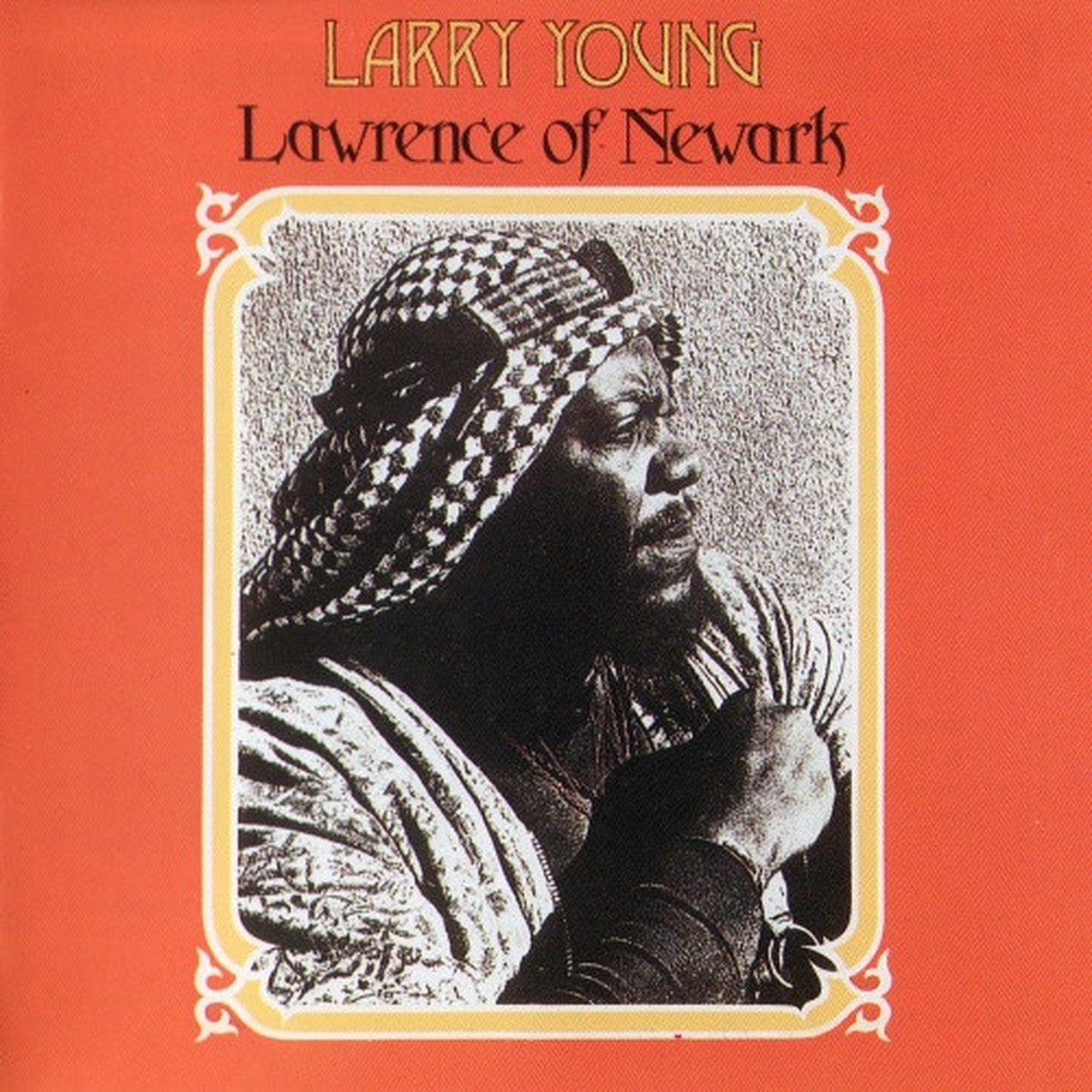 Larry Young – Lawrence Of Newark – LP Vinyl