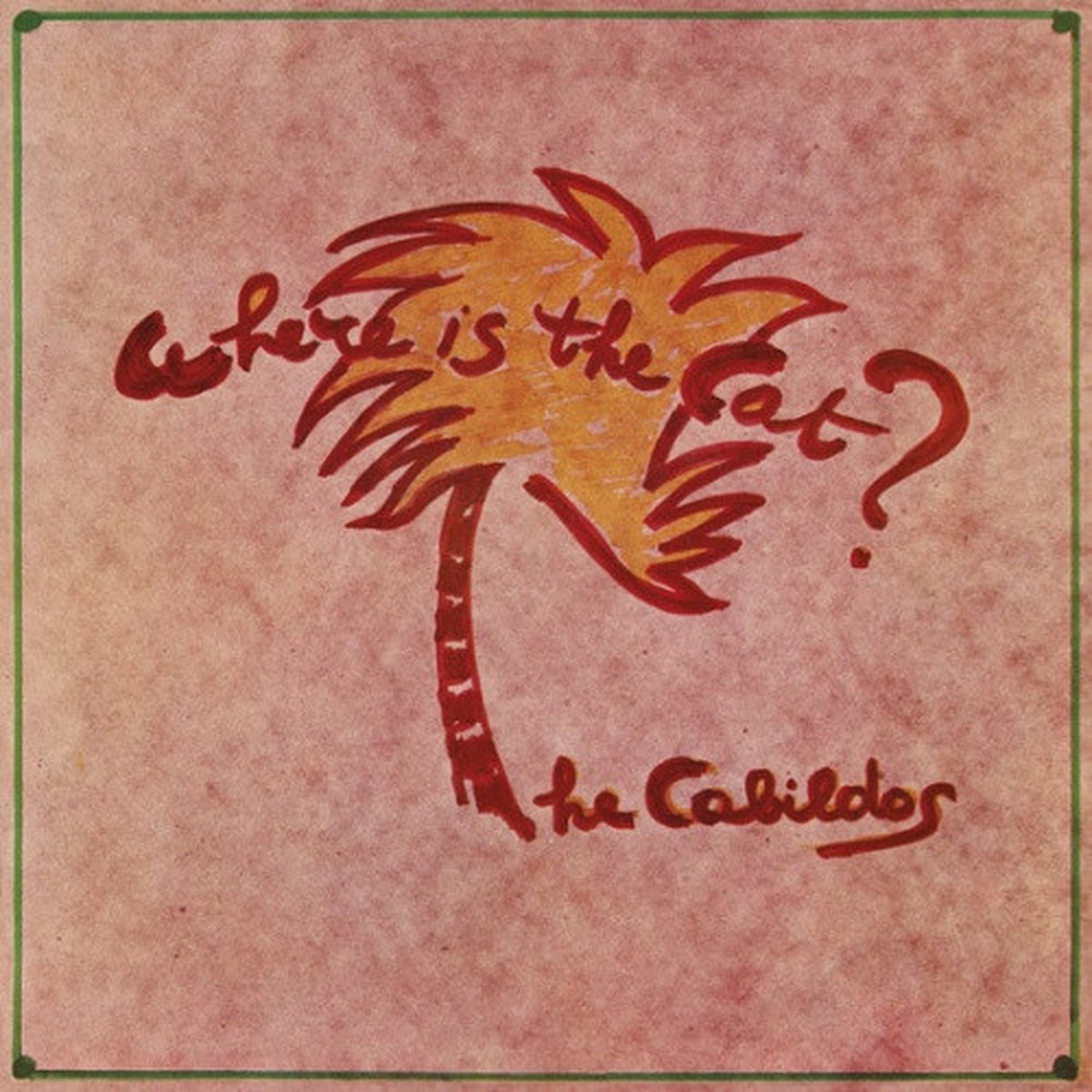 The Cabildos – Where Is The Cat? RSD – LP Colored Vinyl