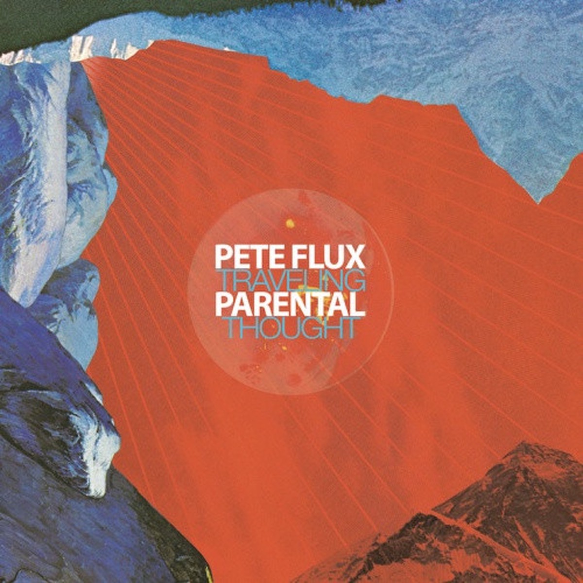 Pete Flux & Parental – Traveling Thought – 2x LP Vinyl