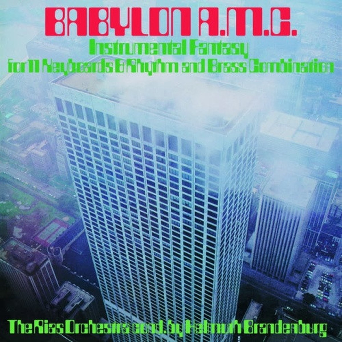 The Rias Orchestra / Helmuth Brandenburg – Babylon A.M.C. – LP Vinyl