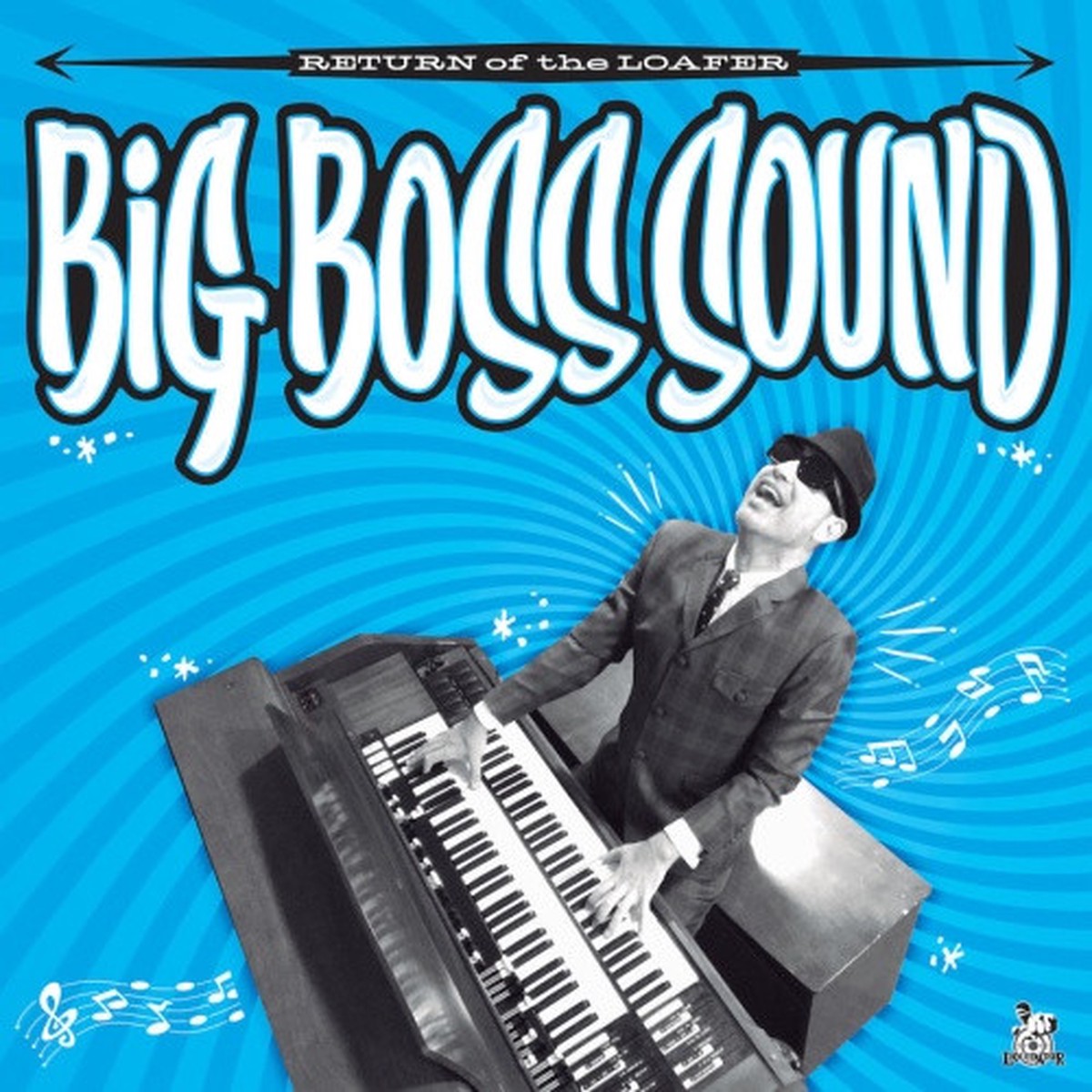 Big Boss Sound – Return Of The Loafer – LP Vinyl
