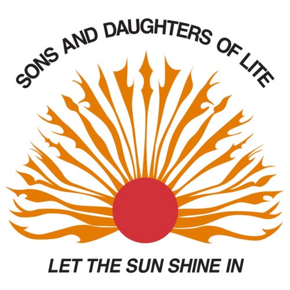 Sons And Daughters Of Lite – Let The Sun Shine In – LP Vinyl