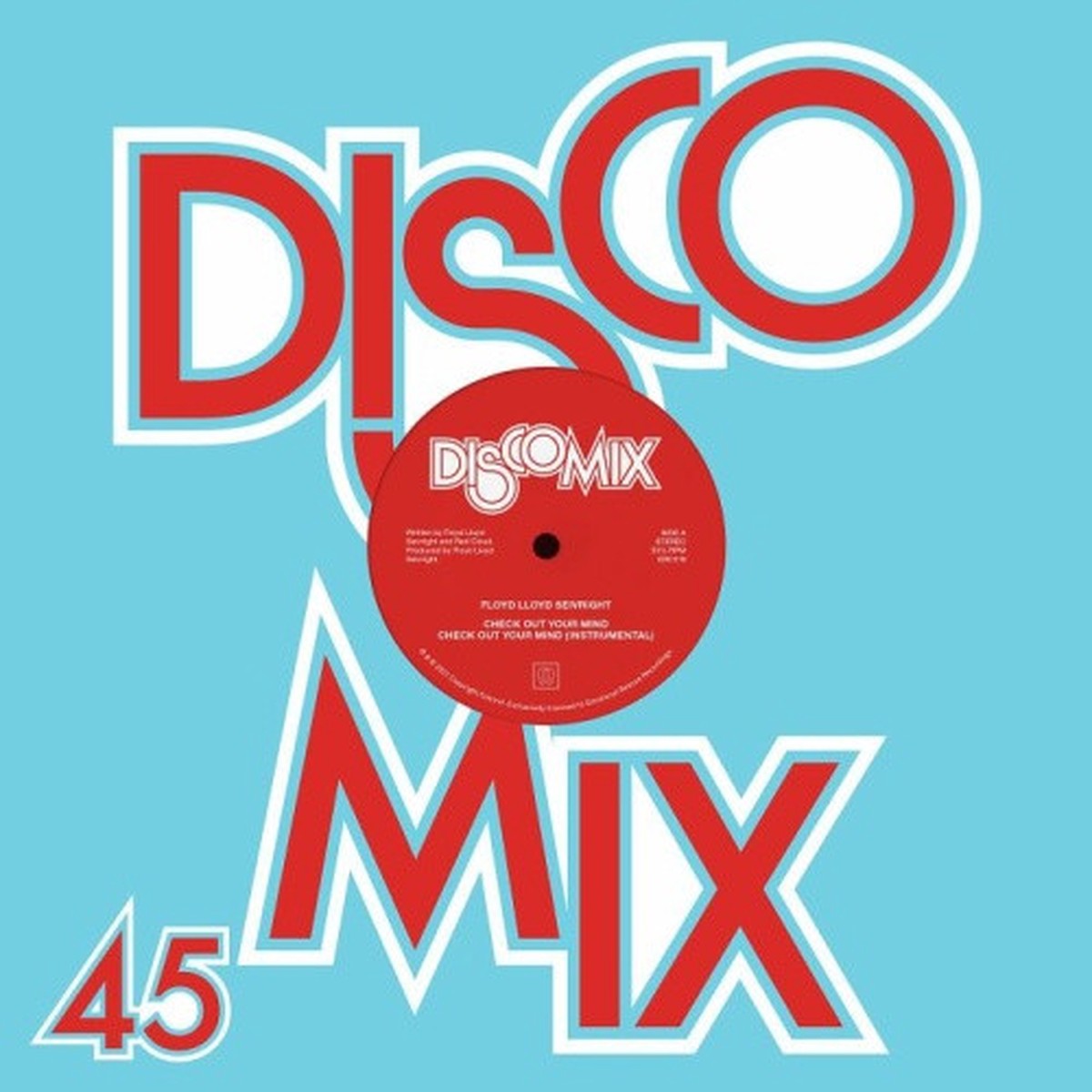 Floyd Lloyd Seivright – Check Out Your Mind – 12″ Vinyl