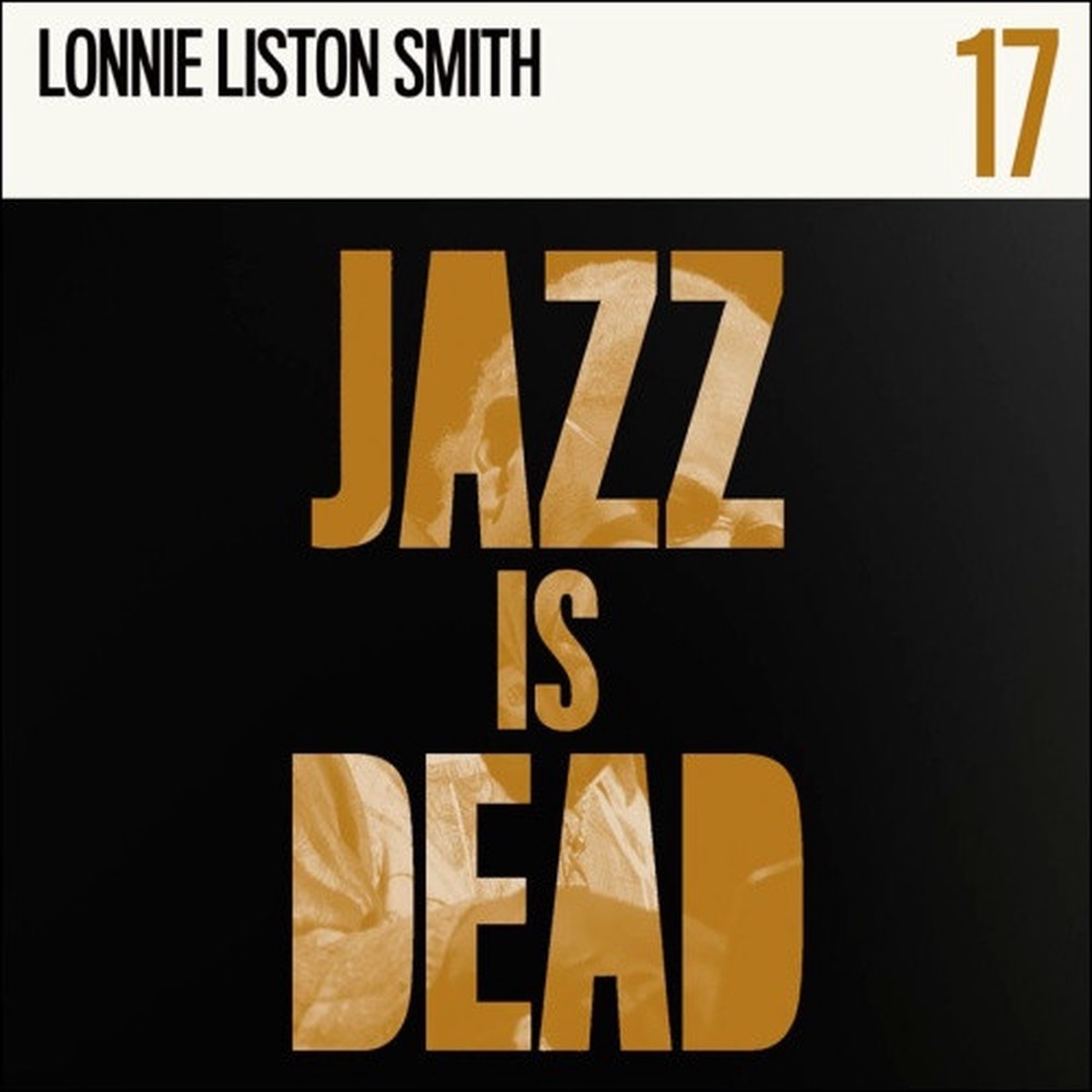 Lonnie Liston Smith / Ali Shaheed Muhammad / Adrian Younge – Jazz Is Dead 17 – LP Colored Vinyl