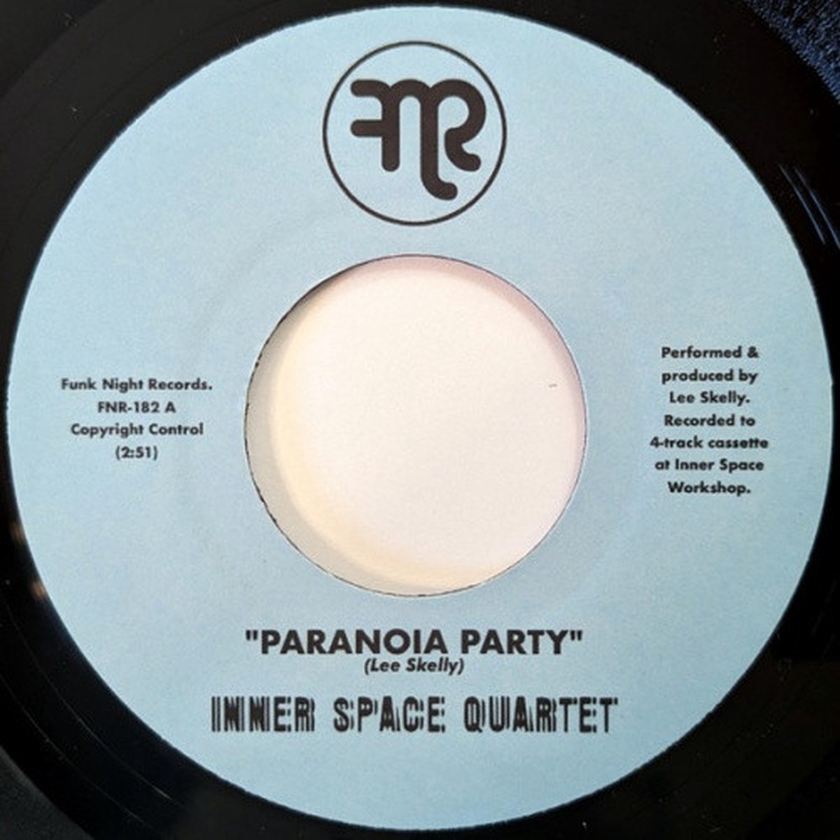 Inner Space Quartet – Paranoia Party – 7″ Vinyl