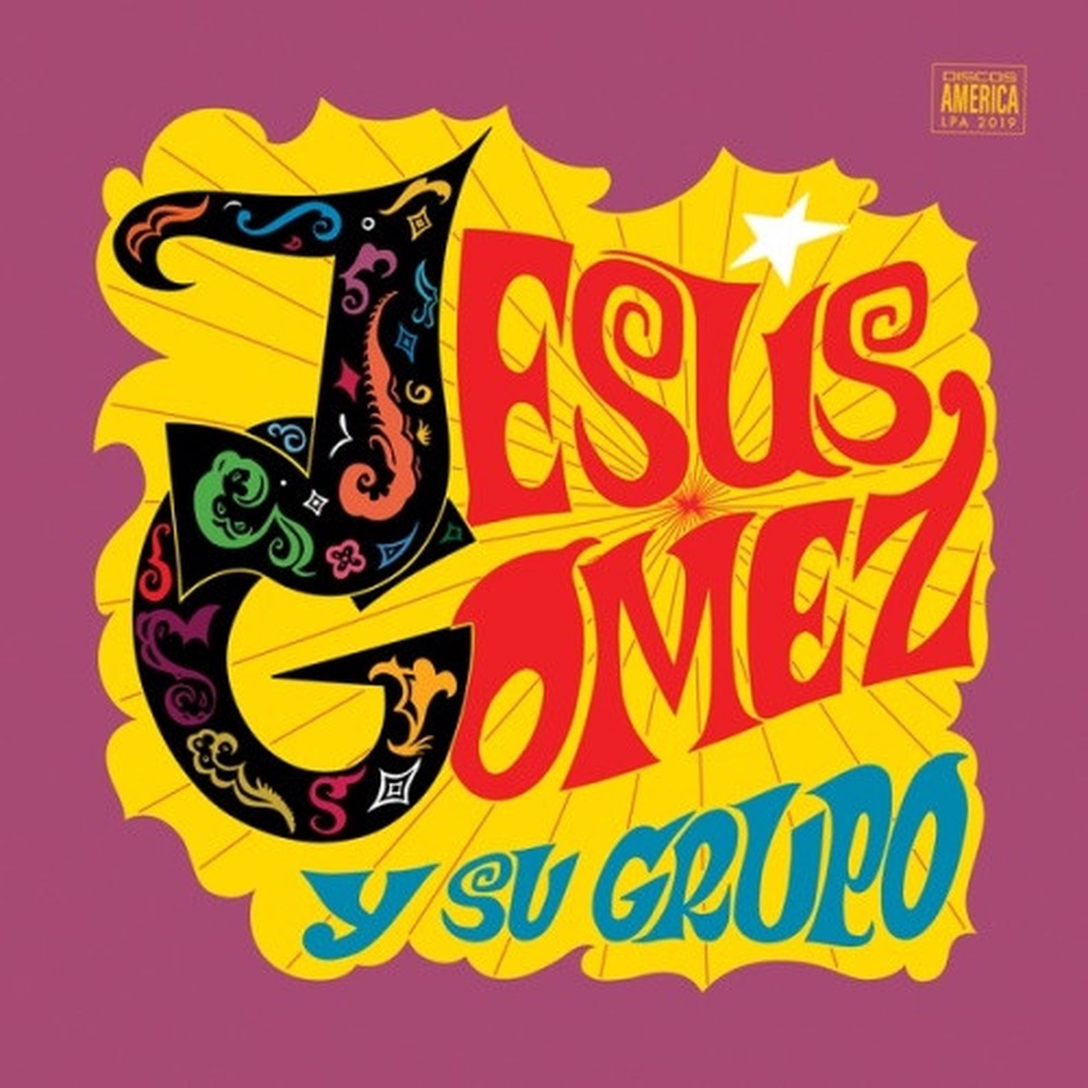 Jesus Gomez y su Grupo – Jesus Gomez y su Grupo – LP Vinyl