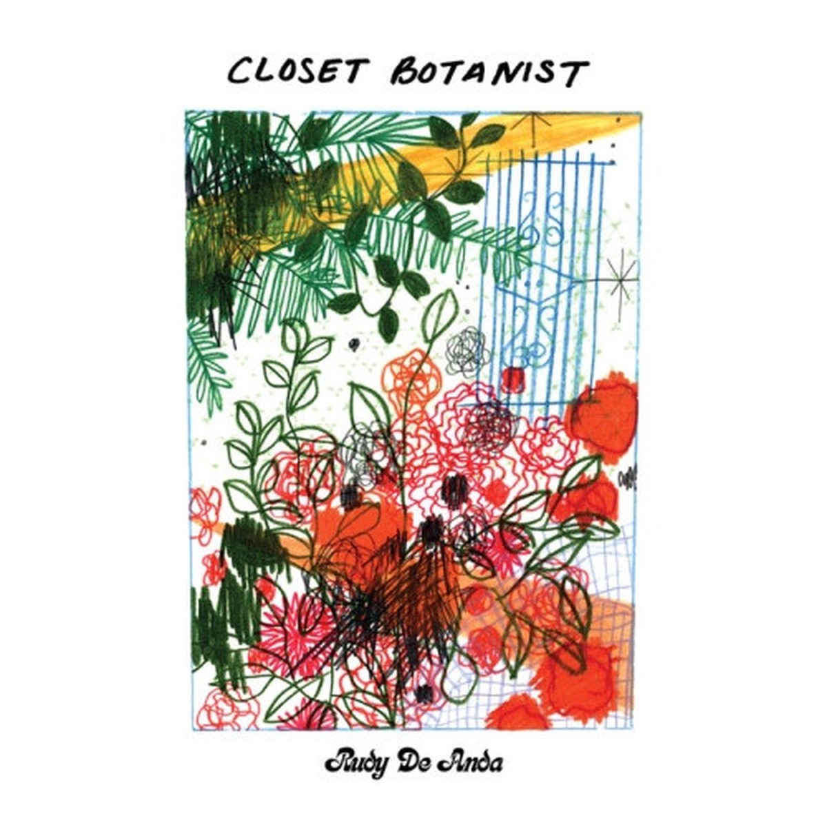 Rudy De Anda – Closet Botanist – LP Teal Vinyl