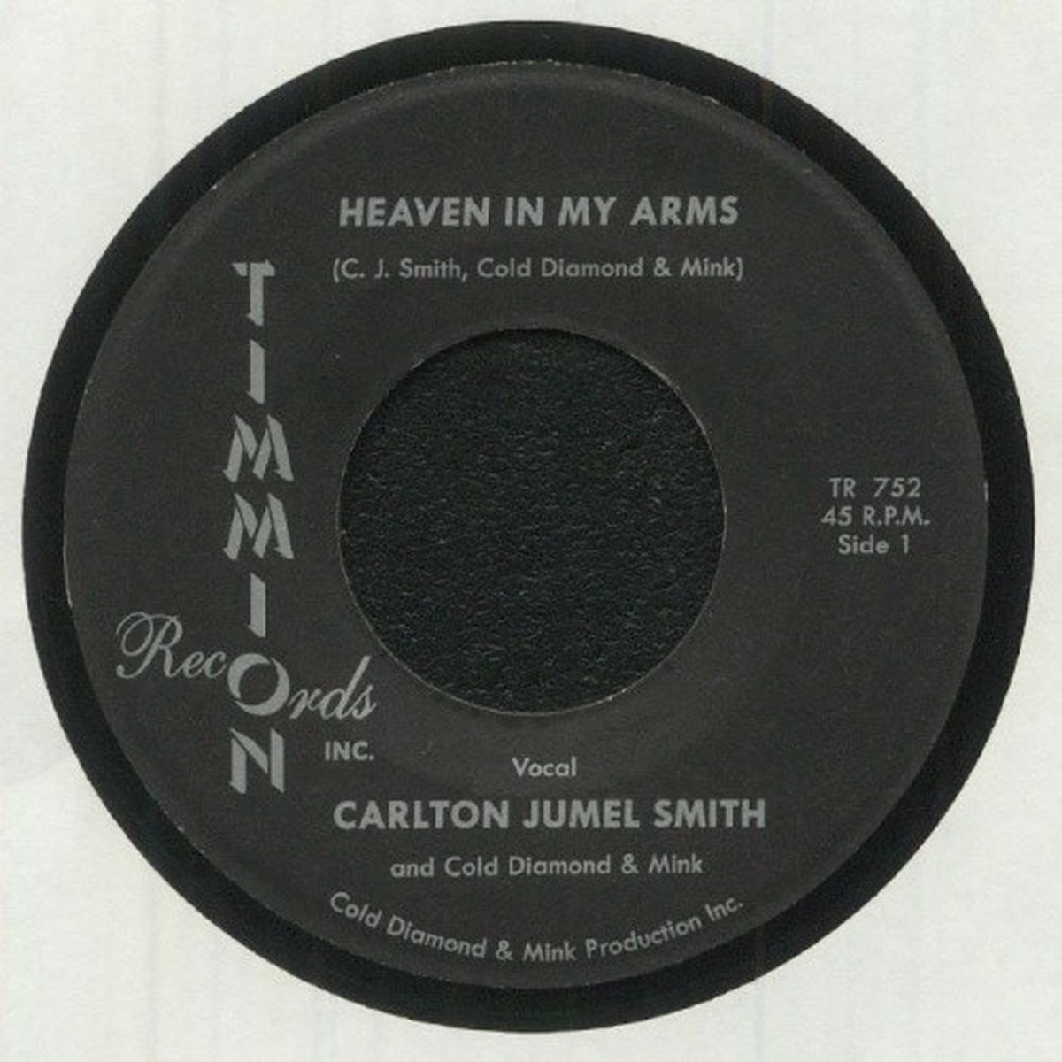 Carlton Jumel Smith / Cold Diamond & Mink – Heaven In My Arms – 7″ Vinyl