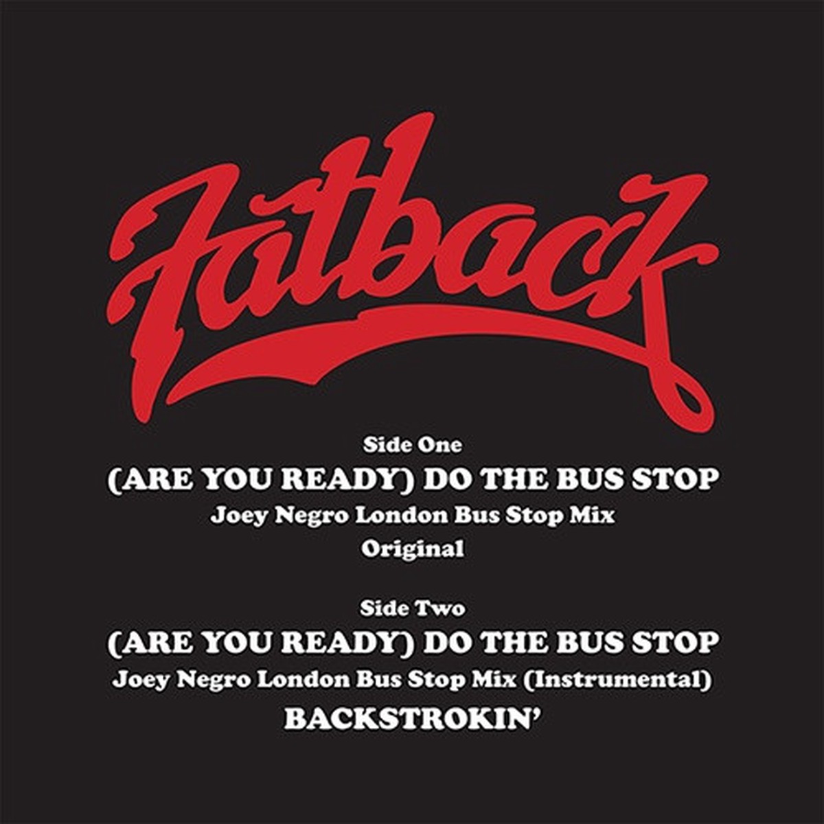 Fatback Band – (Are You Ready) Do The Bus Stop – 12″ Vinyl