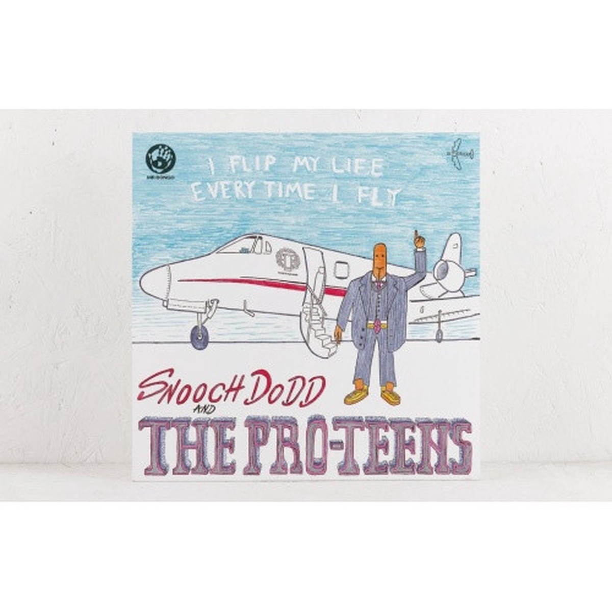 Snooch Dodd & The Pro-Teens – I Flip My Life Every Time I Fly – LP Vinyl
