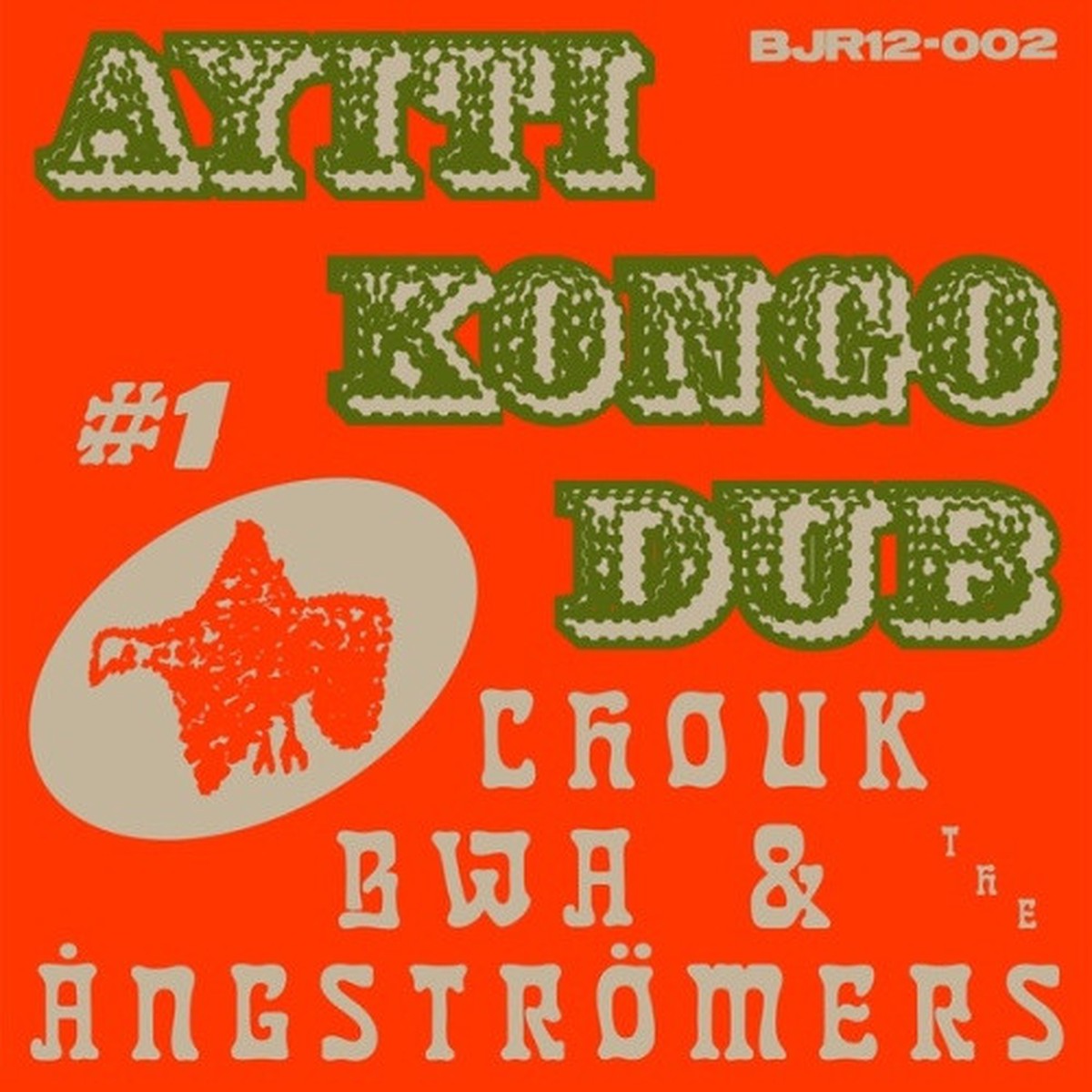 Chouk Bwa & The Angstromers – Ayiti Kongo Dub #1 – 12″ Vinyl