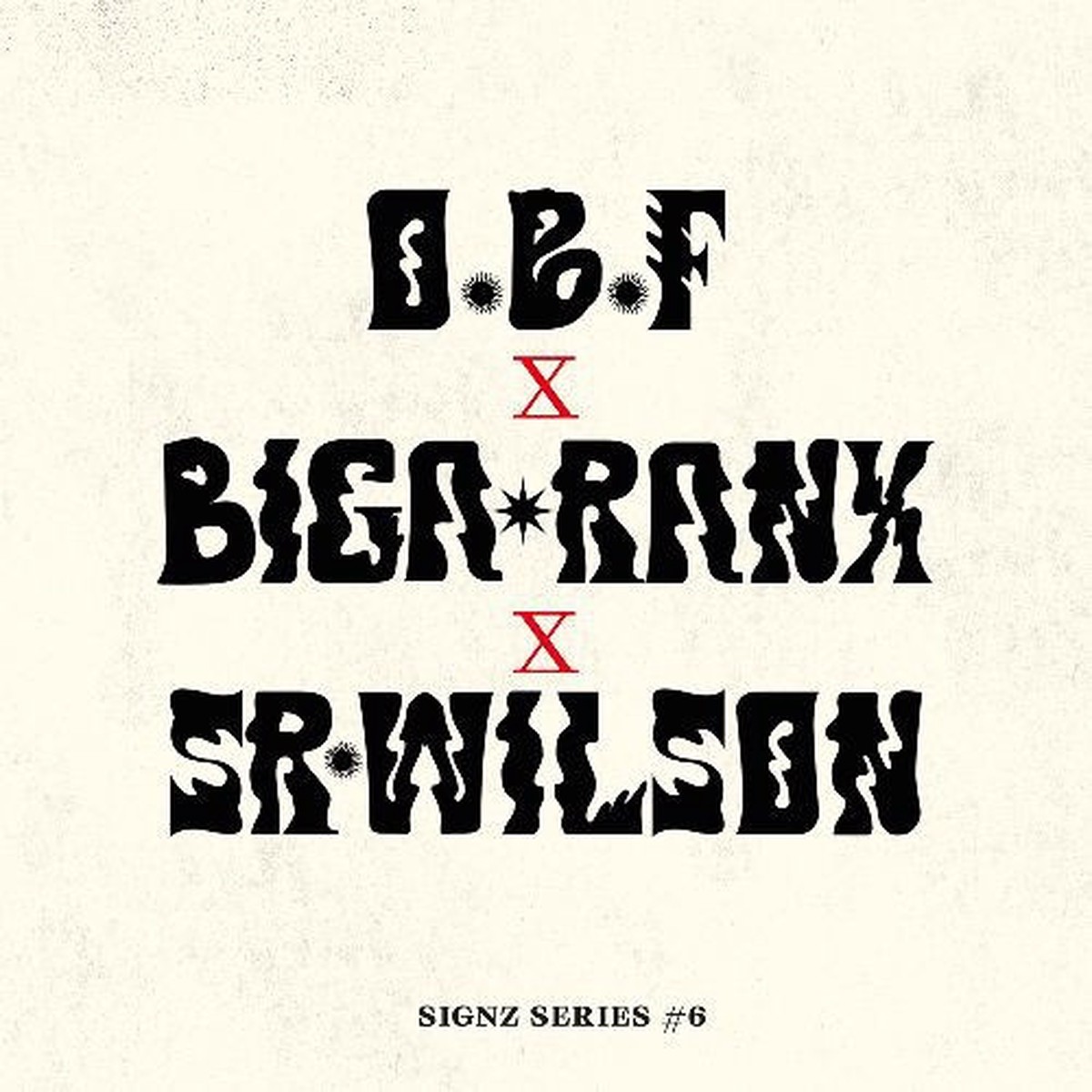 O.B.F. – Signz Series #6 – 12″ Vinyl