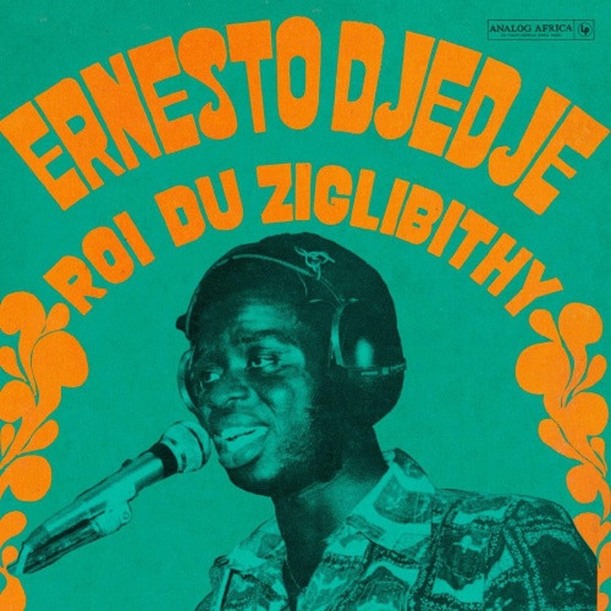 Ernesto Djedje – Le Roi Du Ziglibithy – LP Vinyl