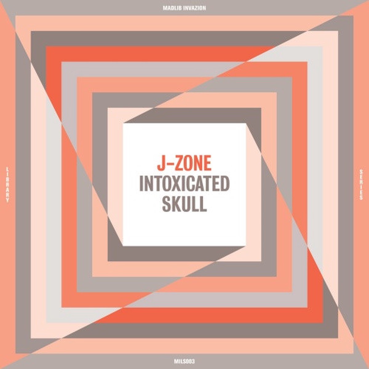 J-Zone – Intoxicated Skull – LP Vinyl
