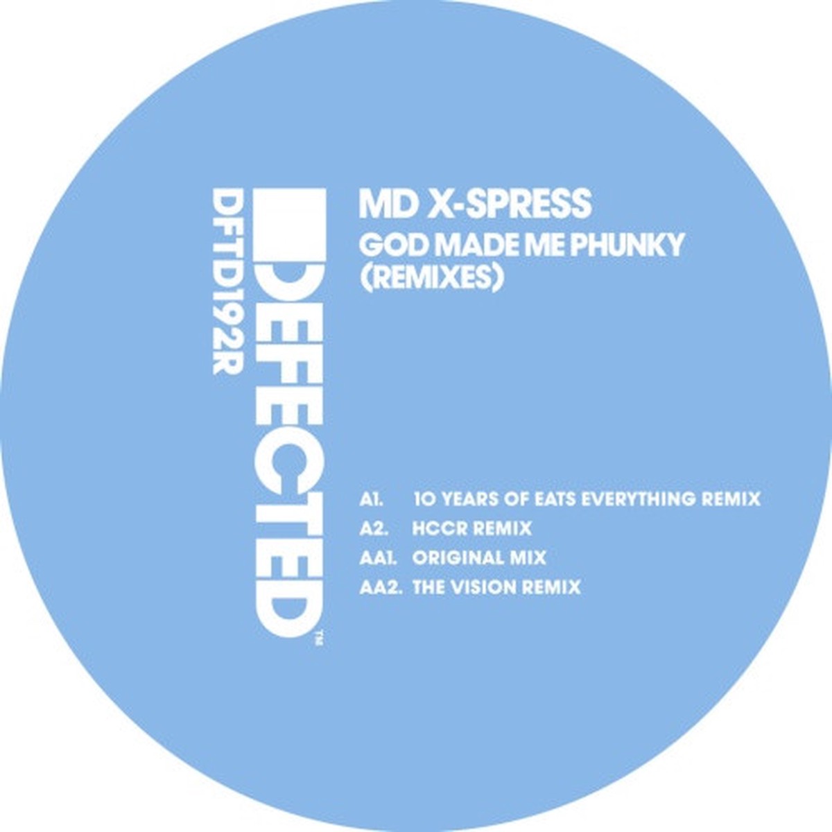 MD X-Spress – God Made Me Phunky (Remixes) – 12″ Vinyl