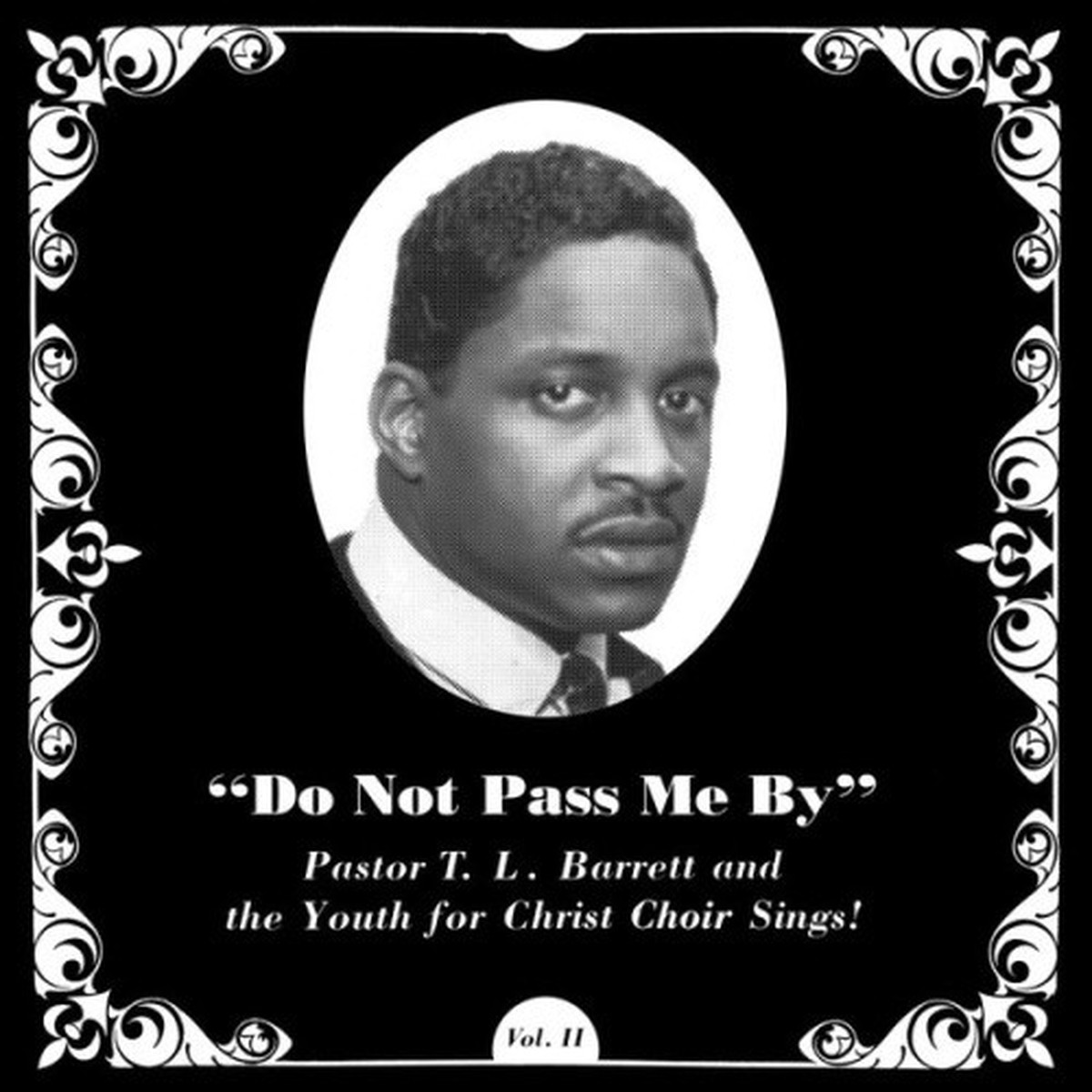 Pastor T.L. Barrett – Do Not Pass Me By Vol. 2 – LP Vinyl
