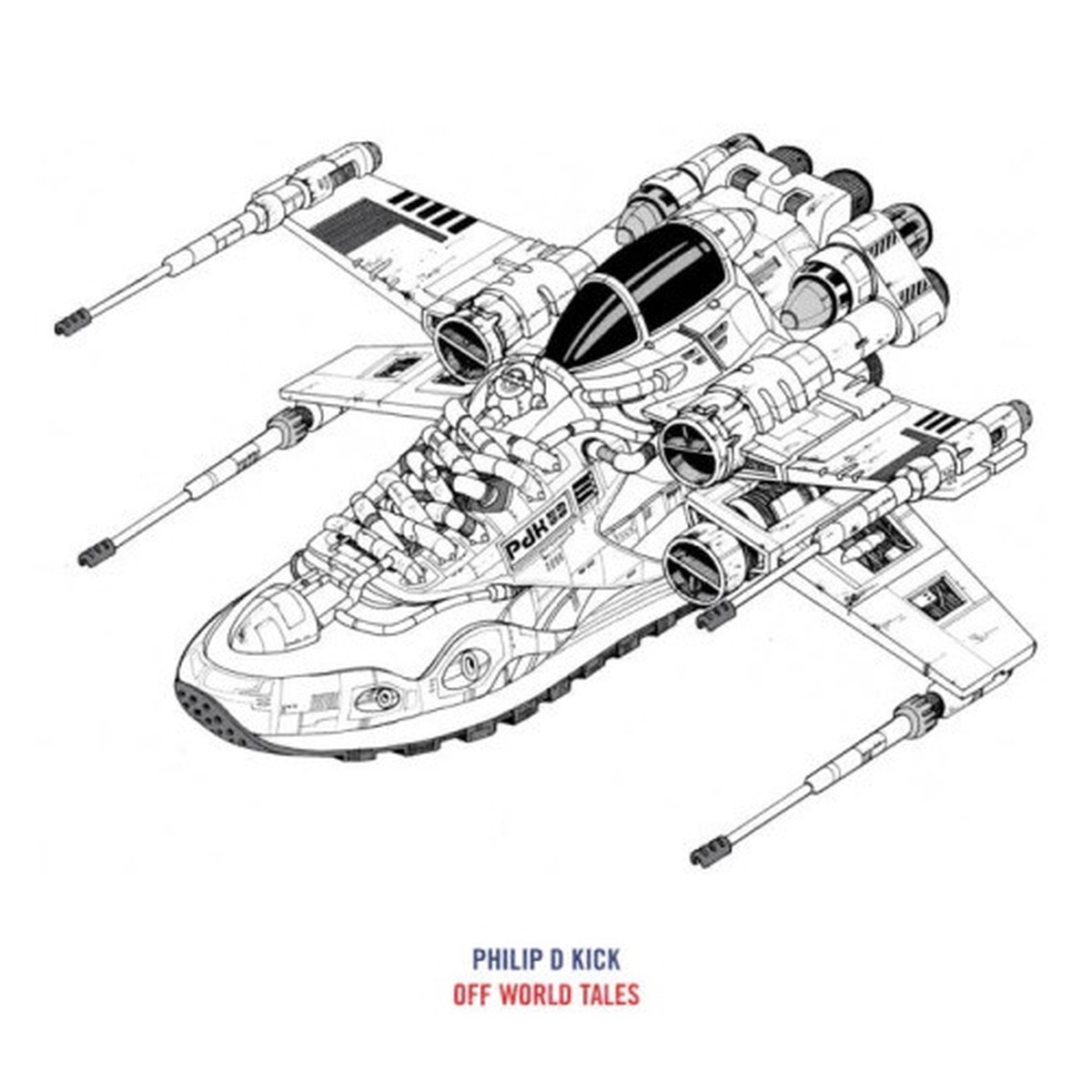 Philip D Kick – Off World Tales – 12″ Vinyl