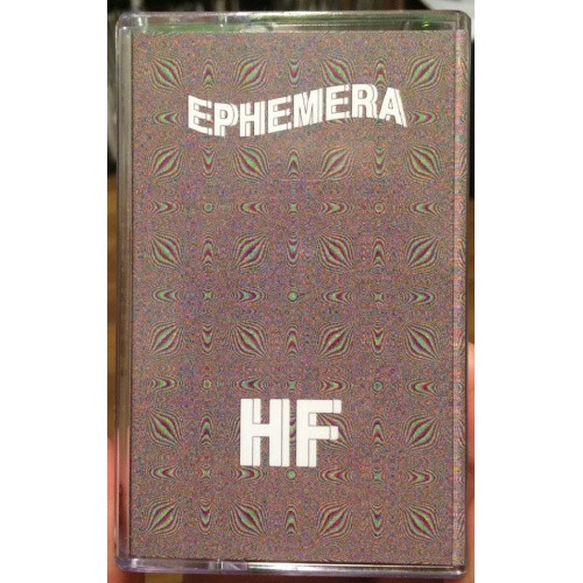 Ephemera – HF – Cassette
