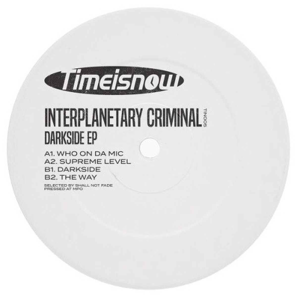 Interplanetary Criminal – Darkside Ep – 12″ Vinyl
