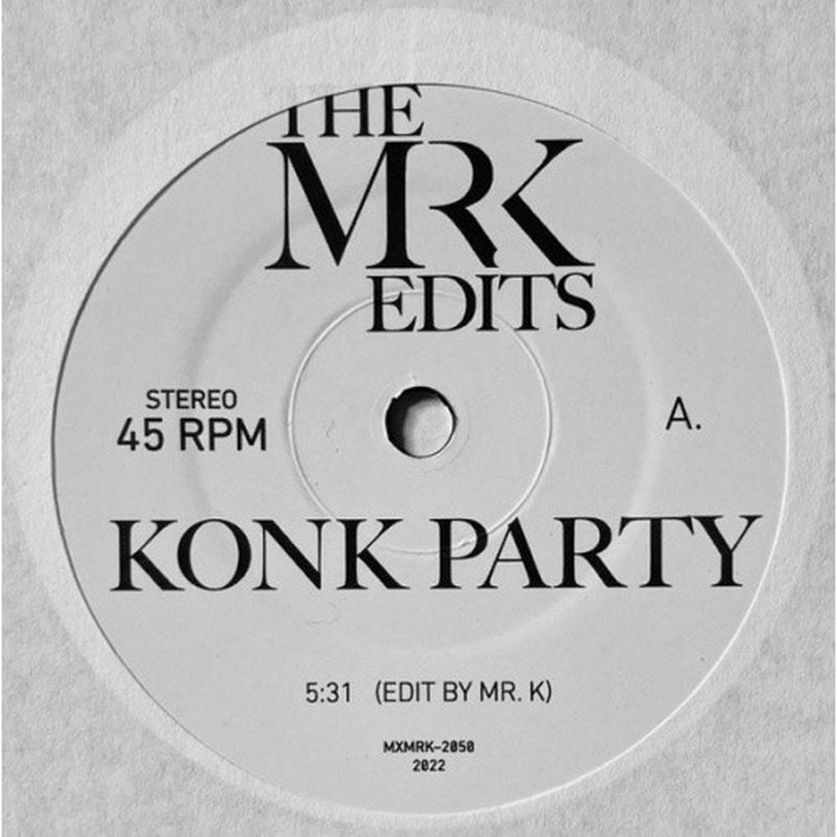 Konk / Andwella – Konk Party / Hold On To Your Mind (Mr. K Edits) – 7″ Vinyl