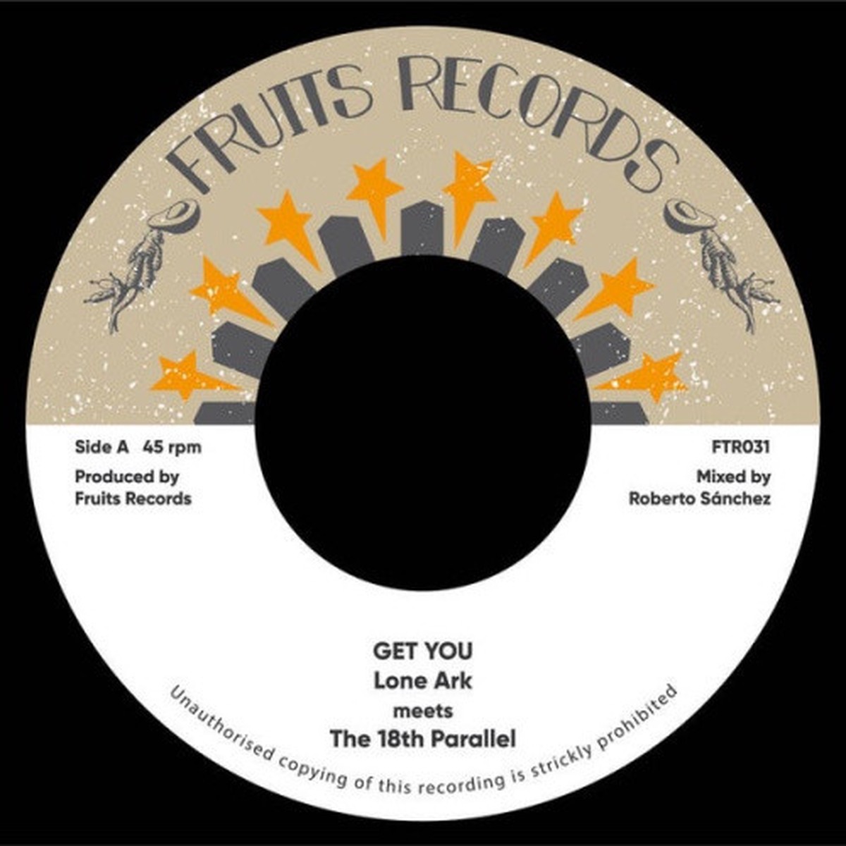 Lone Ark Meets The 18th Parallel – Get You – 7″ Vinyl