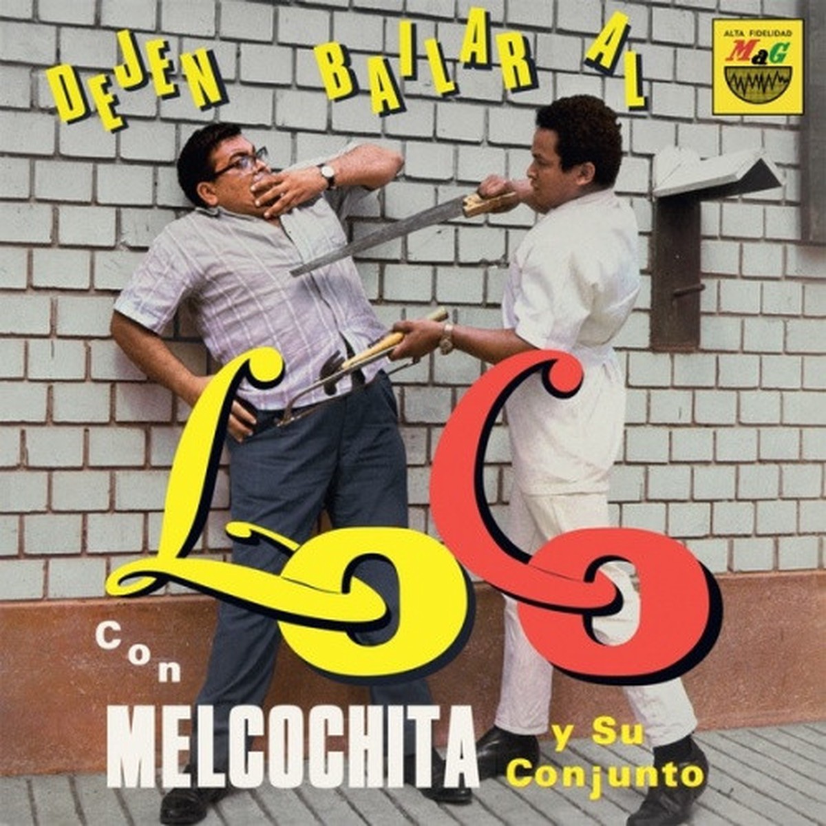 Melcochita Y Su Conjunto – Dejen Bailar Al Loco – LP Vinyl