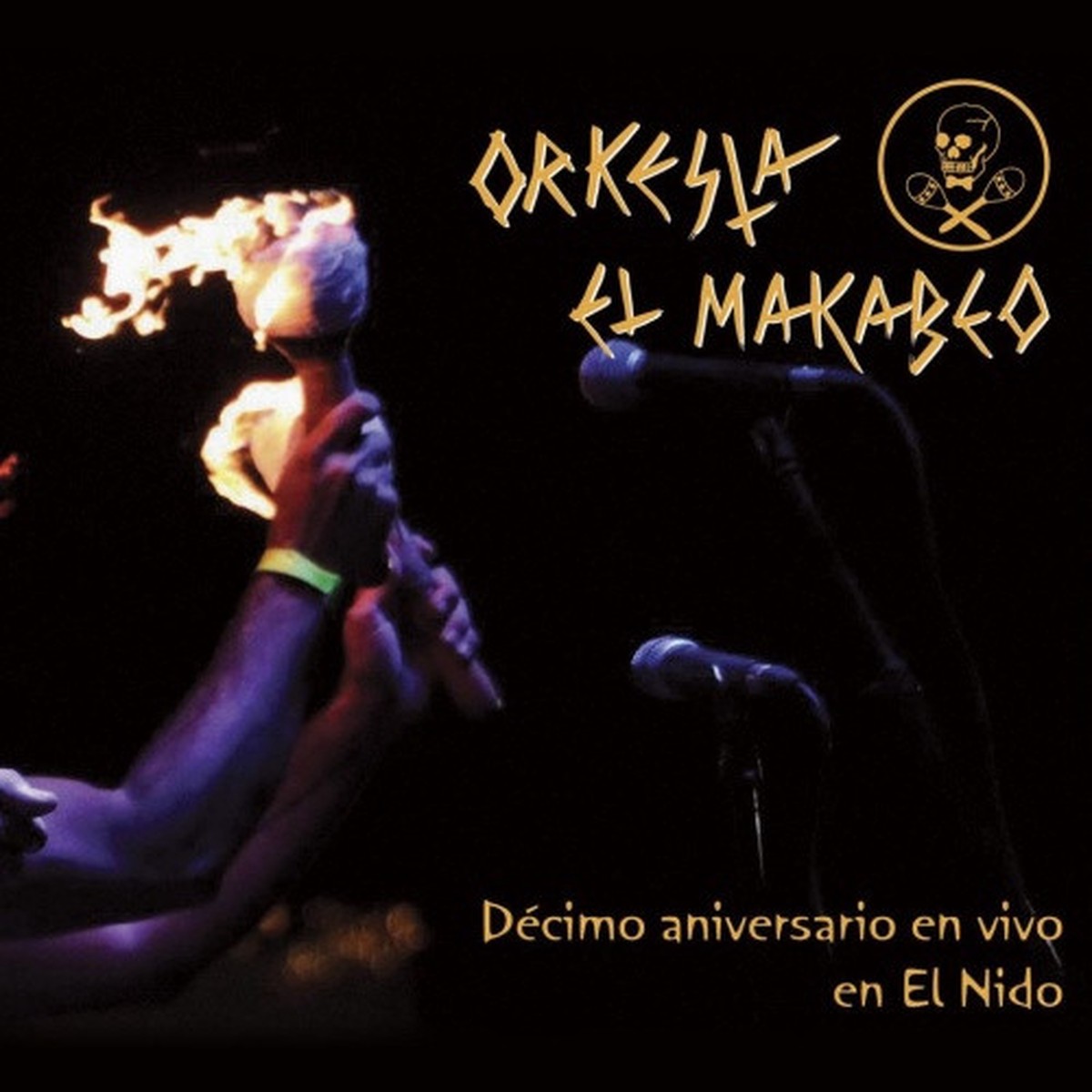 Orkesta El Makabeo – Decimo Aniversario En Vivo En El Nido – 2x LP Vinyl