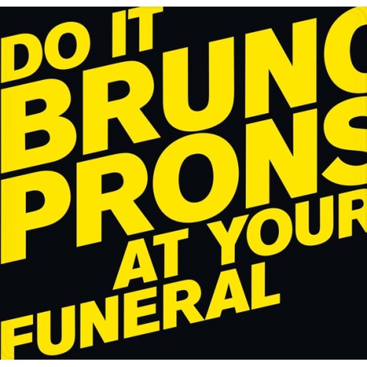 Bruno Pronsato – Do It At Your Funeral – 2x LP Vinyl