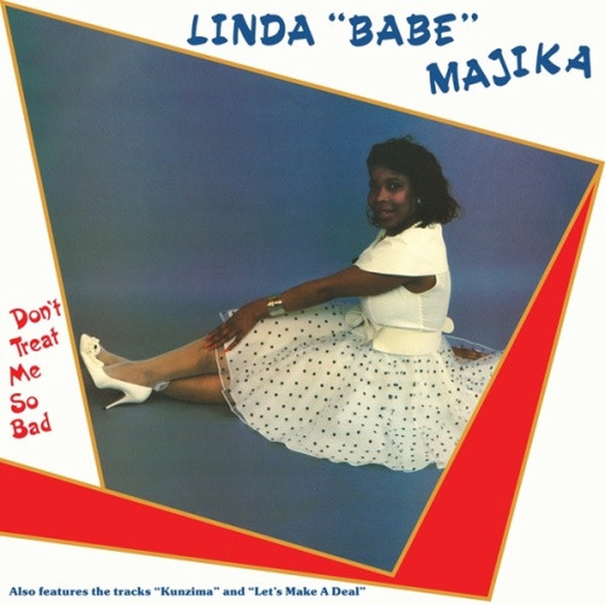Linda “Babe” Majika – Don’t Treat Me So Bad – LP Vinyl