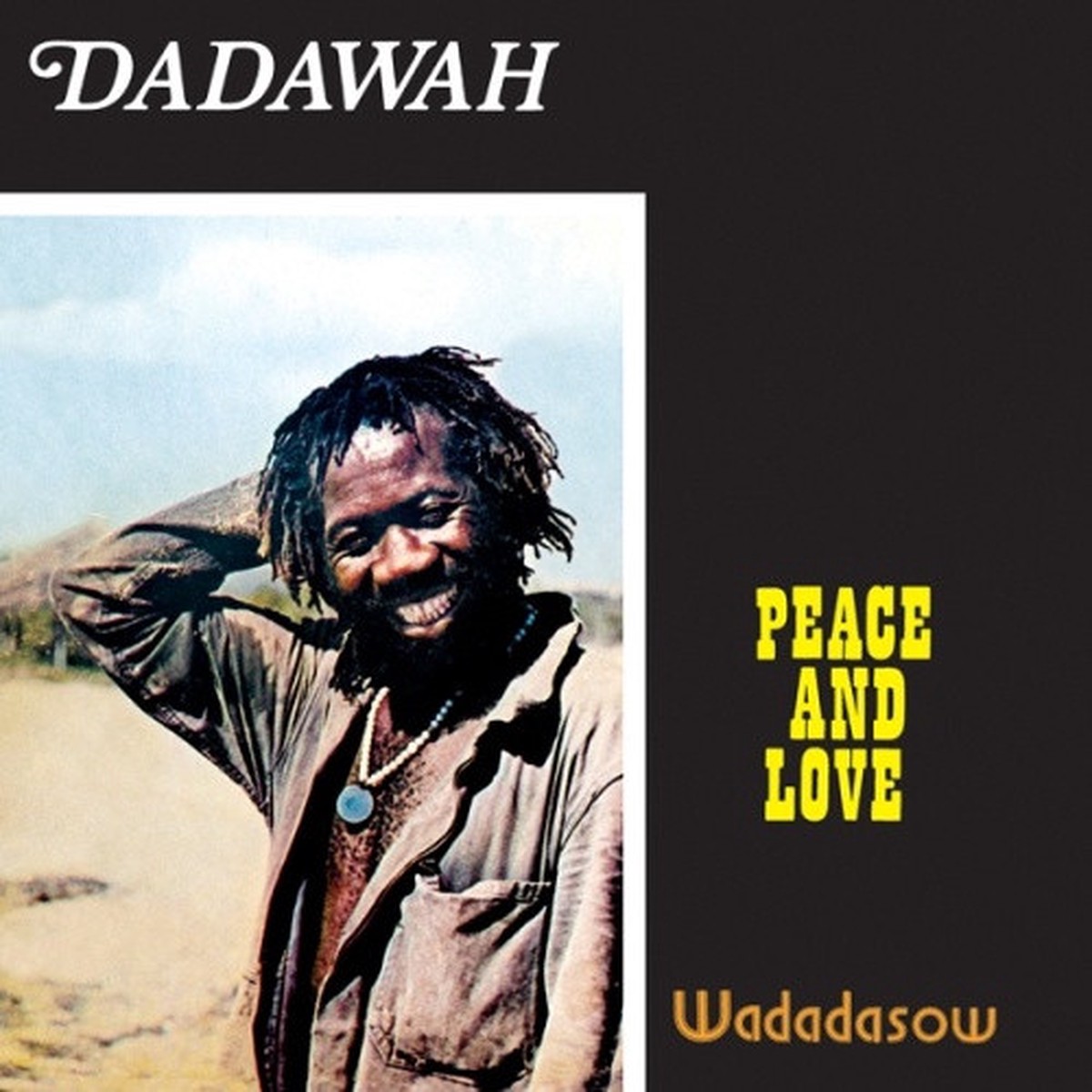 Dadawah – Peace And Love – Wadadasow – LP Vinyl