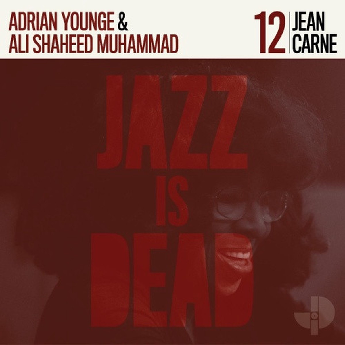 Jean Carne / Adrian Younge / Ali Shaheed Muhammad – Jazz Is Dead 12 – LP Vinyl