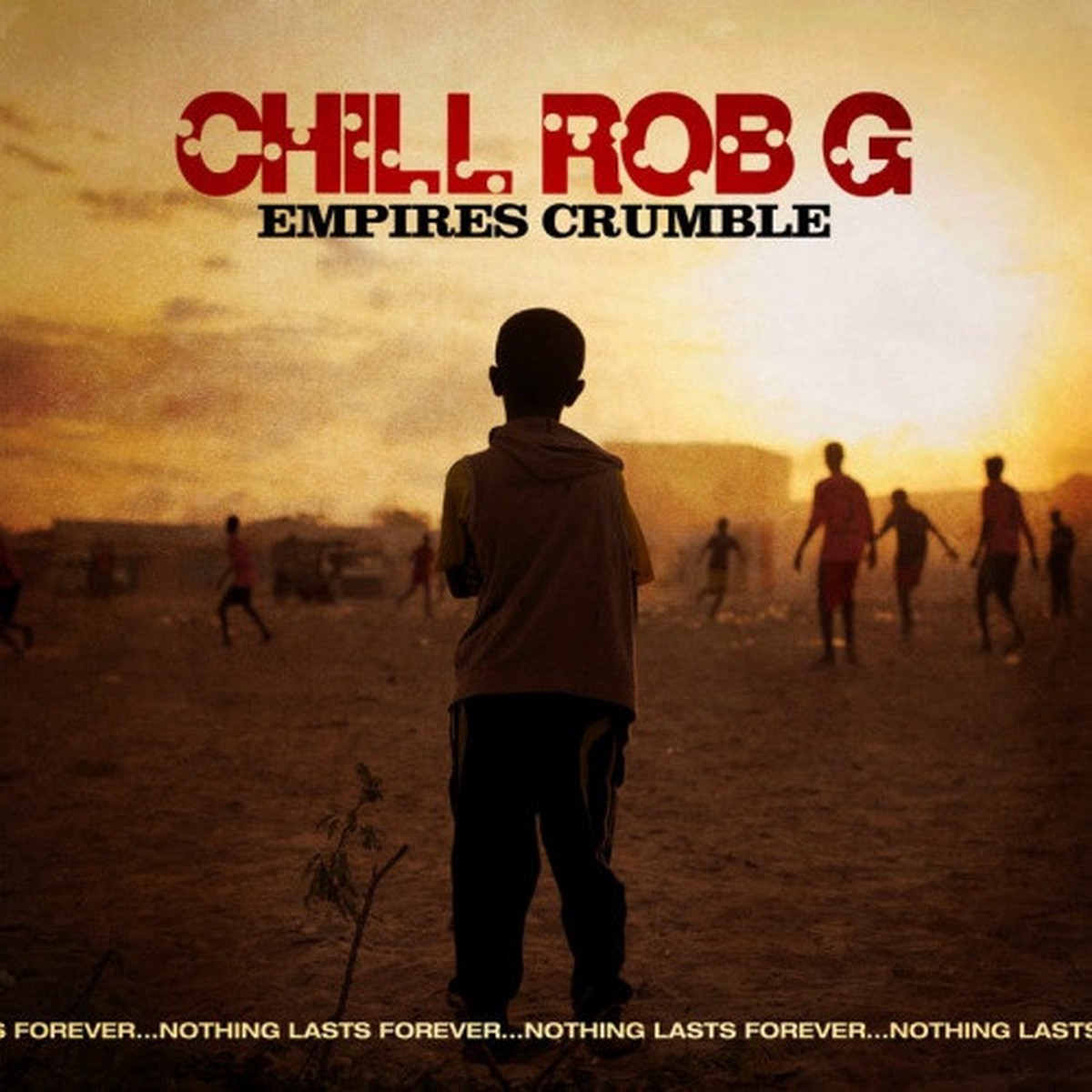 Chill Rob G – Empires Crumble – LP Vinyl