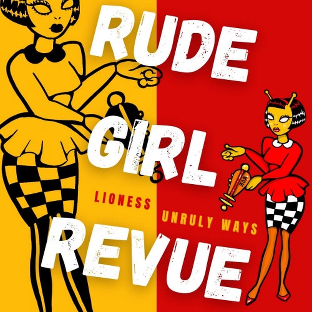 Rude Girl Review – Lioness / Unruly – 7″ Colored Vinyl