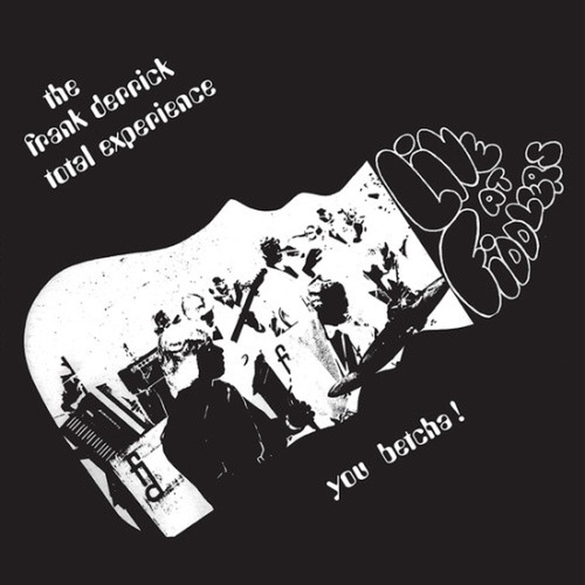 The Frank Derrick Total Experience – You Betcha! – LP Vinyl