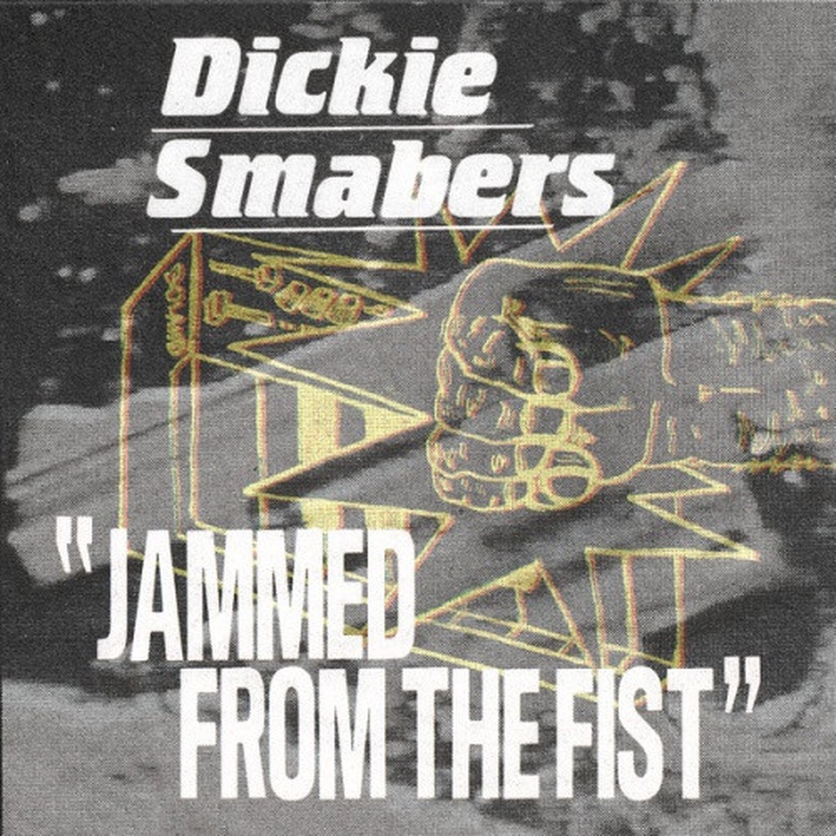 Dickie Smabers – Jammed From The Fist – 2x LP Vinyl