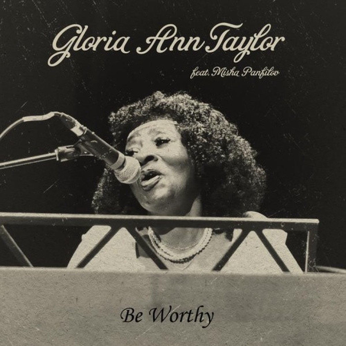 Gloria Ann Taylor – Be Worthy – 7″ Vinyl