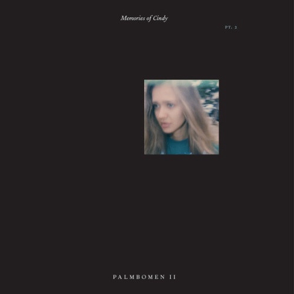 Palmbomen II – Memories Of Cindy Pt. 2 – 12″ Vinyl