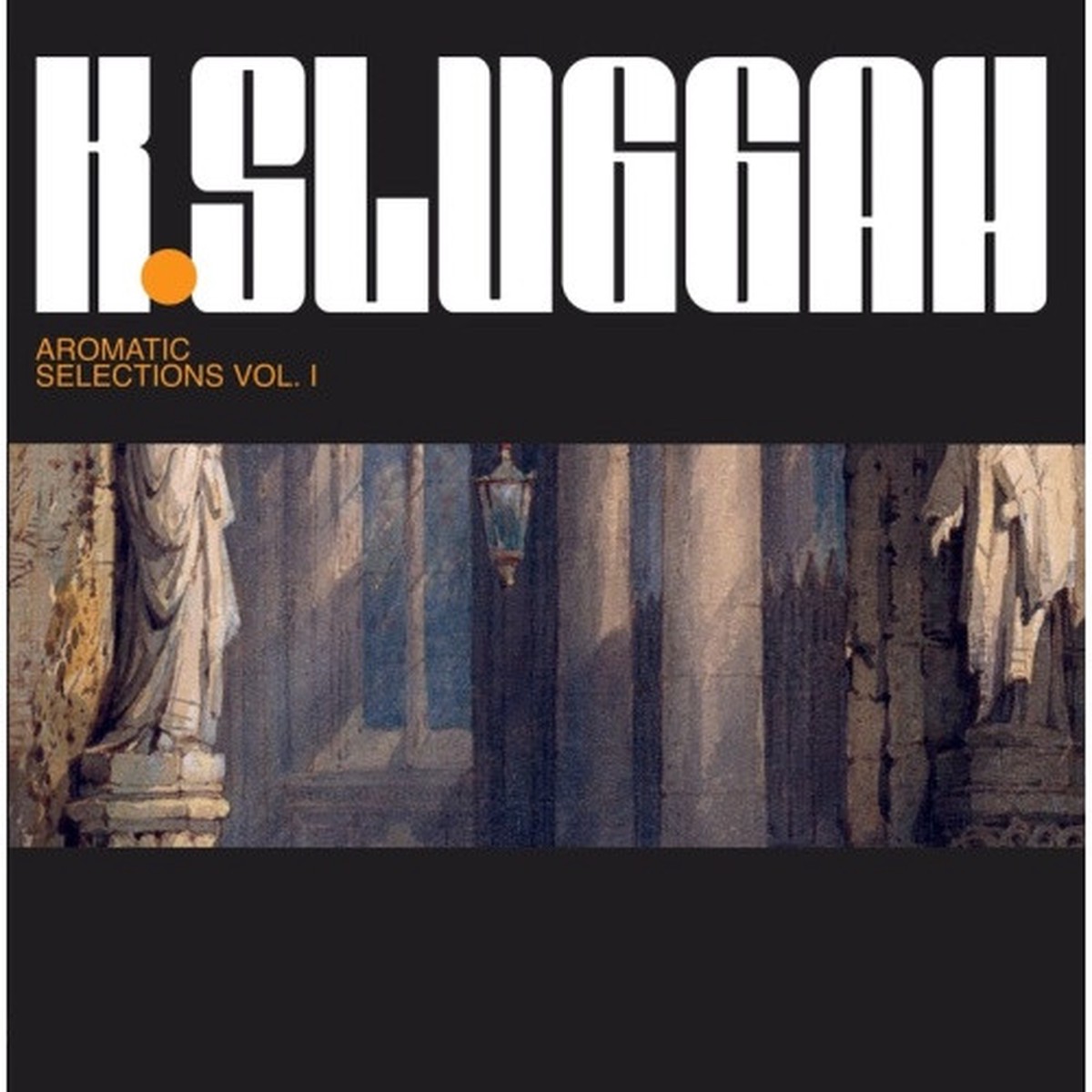 K. Sluggah – Aromatic Selections Vol. 1 – LP Colored Vinyl